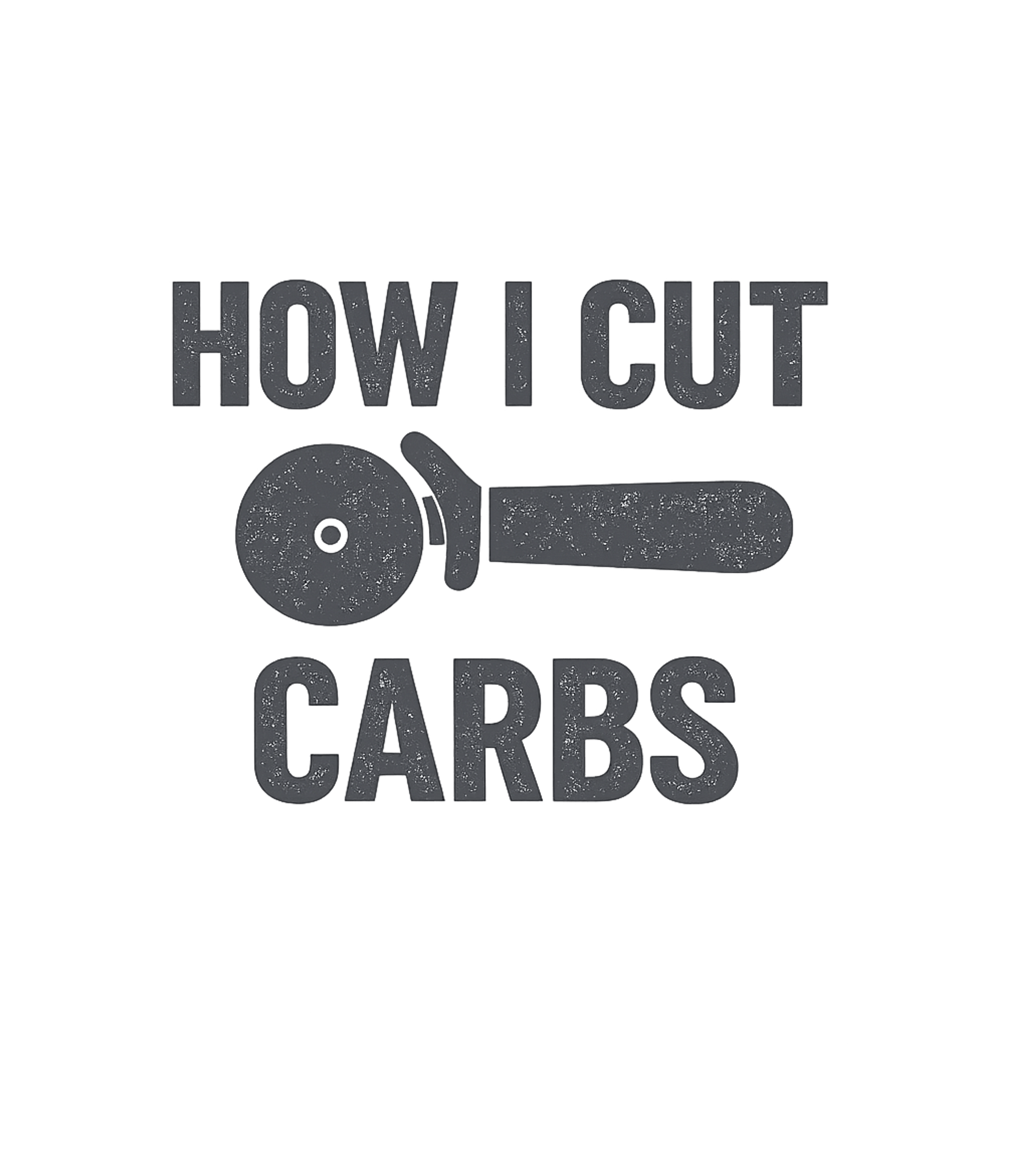 How I Cut Carbs Funny Pizza T-Shirt Graphic Premium T-Shirt featuring Generated via Design Mixer – designed by Geoff Brown @ SunFrog How I Cut Carbs Funny Pizza T-Shirt Graphic Premium T-Shirt featuring Generated via Design Mixer – designed by Geoff Brown @ SunFrog