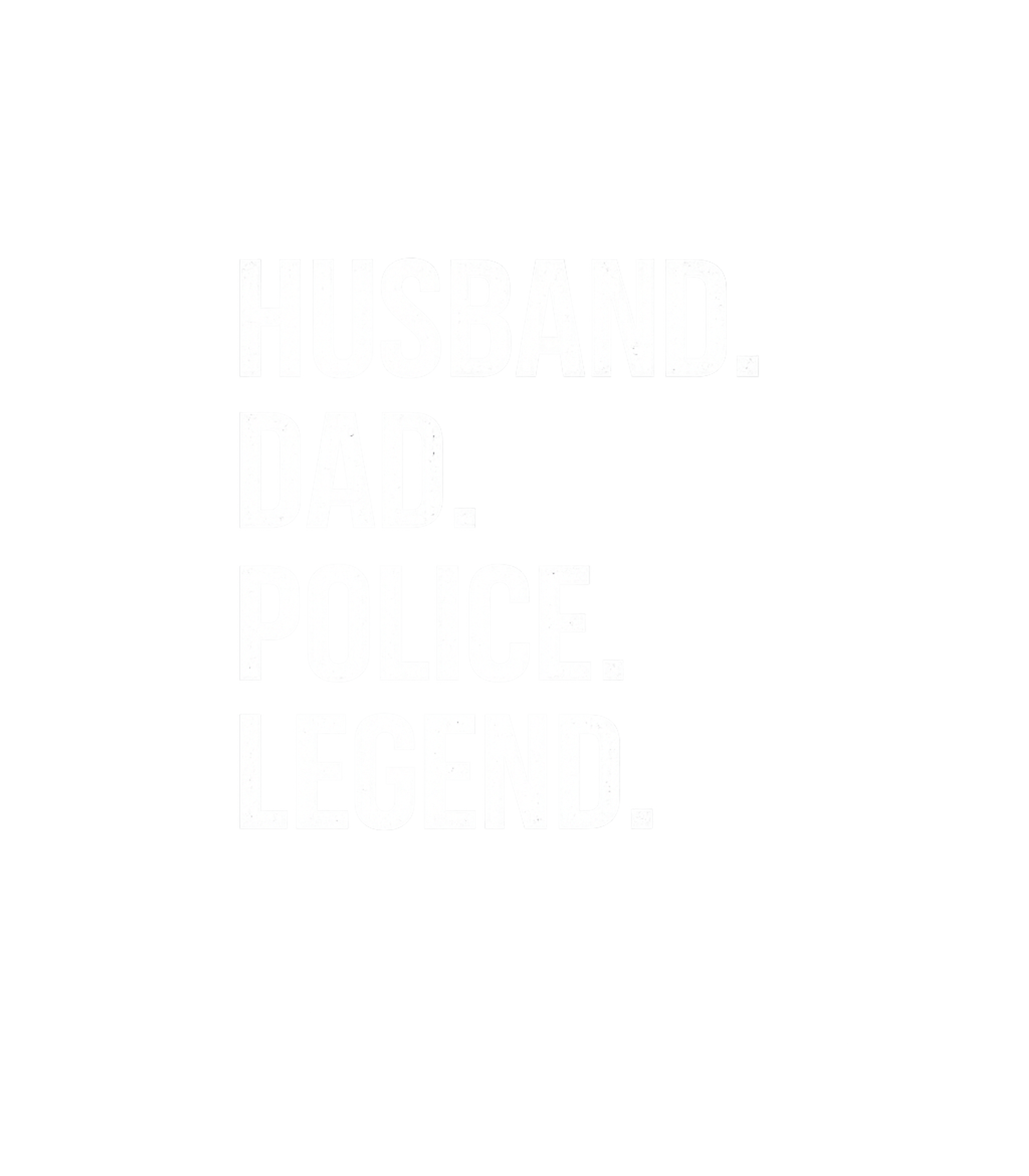 Husband Dad Police Legend Police Premium T-Shirt featuring Show your pride for the police officer in your life who embo – designed by Geoff Brown @ SunFrog Husband Dad Police Legend Police Premium T-Shirt featuring Show your pride for the police officer in your life who embo – designed by Geoff Brown @ SunFrog