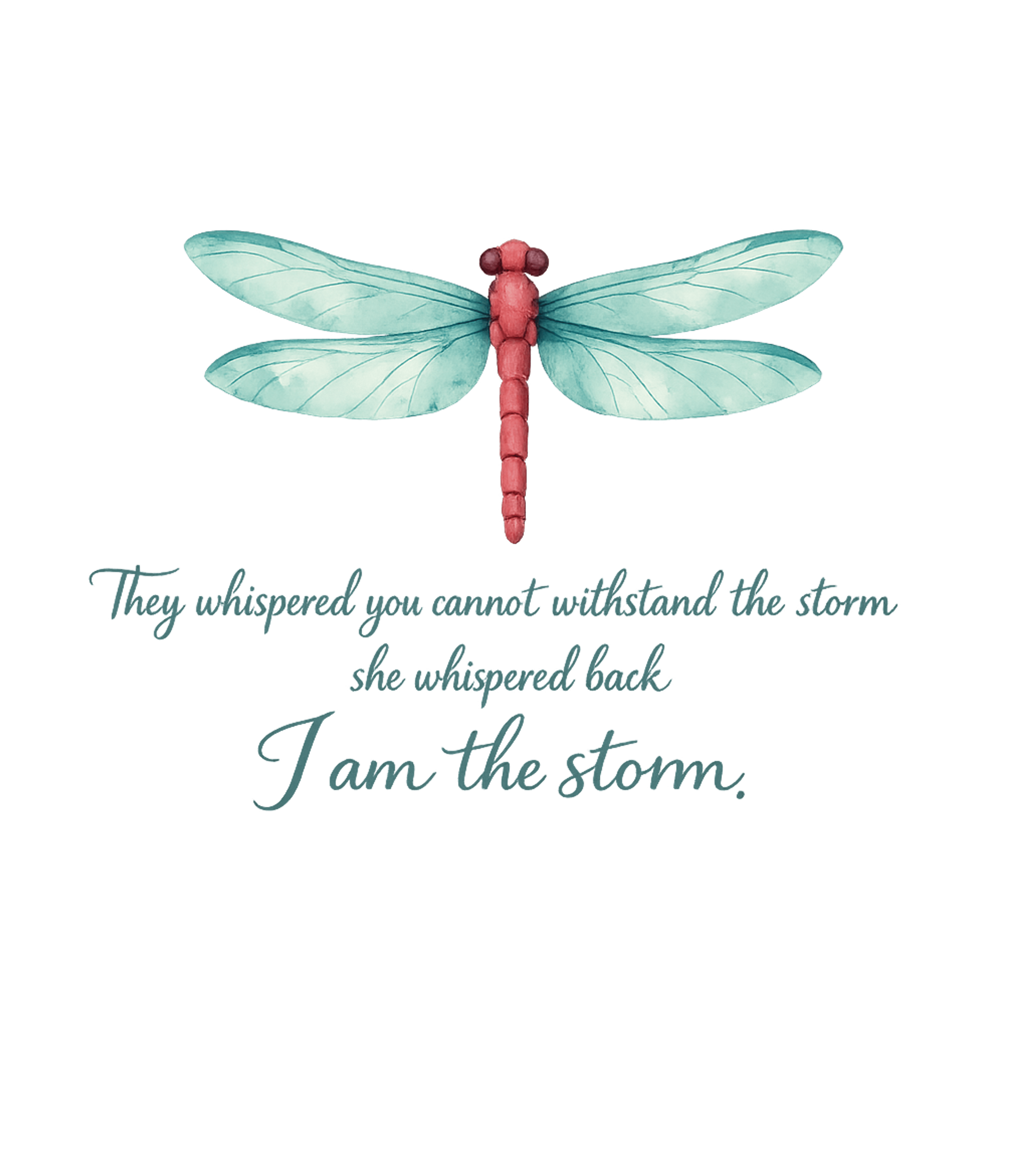 I Am The Storm Dragonfly Inspirational Messages Premium T-Shirt featuring This empowering t-shirt features a vibrant watercolor dragon – designed by Geoff Brown @ SunFrog I Am The Storm Dragonfly Inspirational Messages Premium T-Shirt featuring This empowering t-shirt features a vibrant watercolor dragon – designed by Geoff Brown @ SunFrog