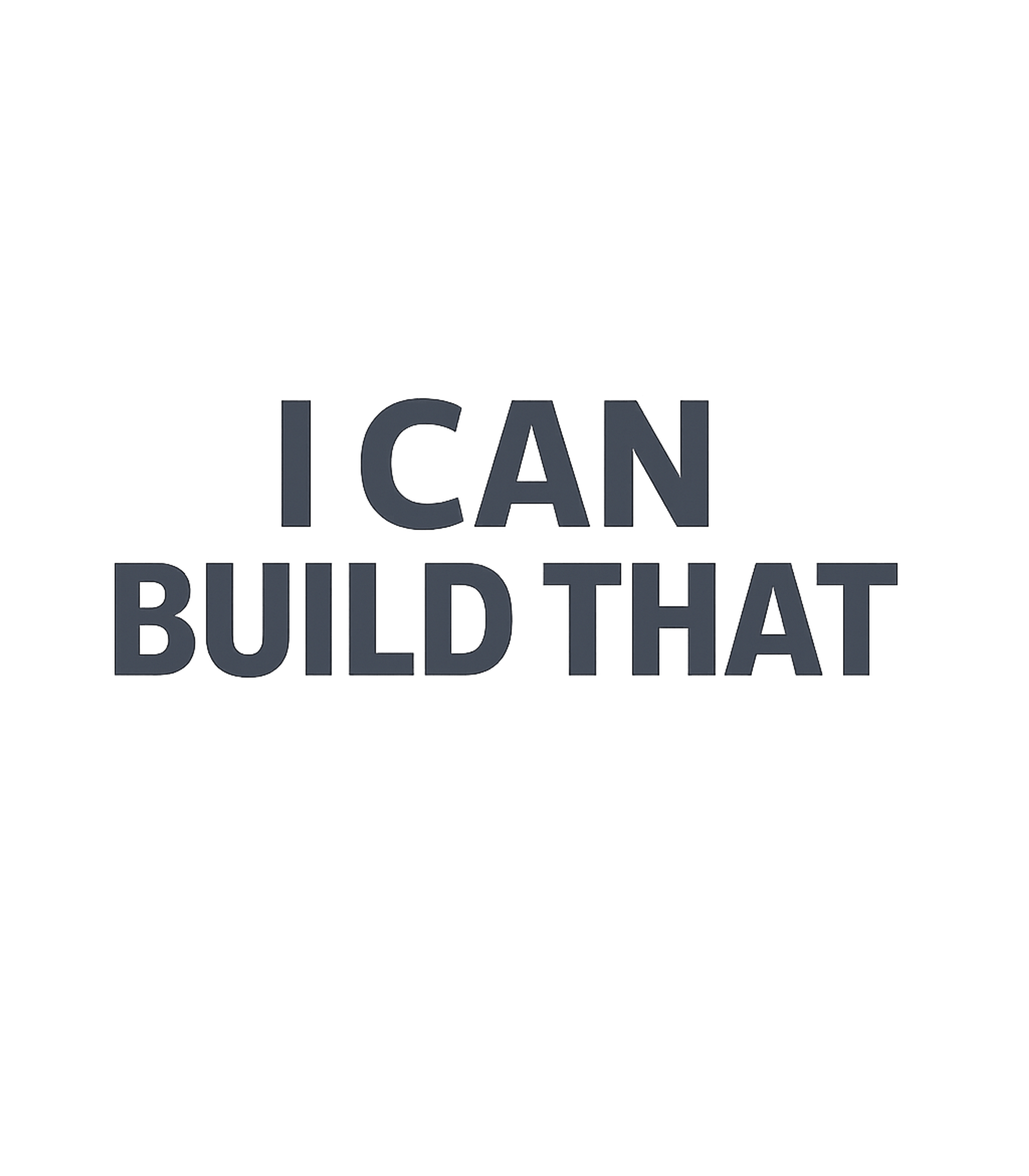 I Can Build That Construction Premium T-Shirt featuring Showcase your confidence and DIY spirit with this bold 'I Ca – designed by Geoff Brown @ SunFrog I Can Build That Construction Premium T-Shirt featuring Showcase your confidence and DIY spirit with this bold 'I Ca – designed by Geoff Brown @ SunFrog