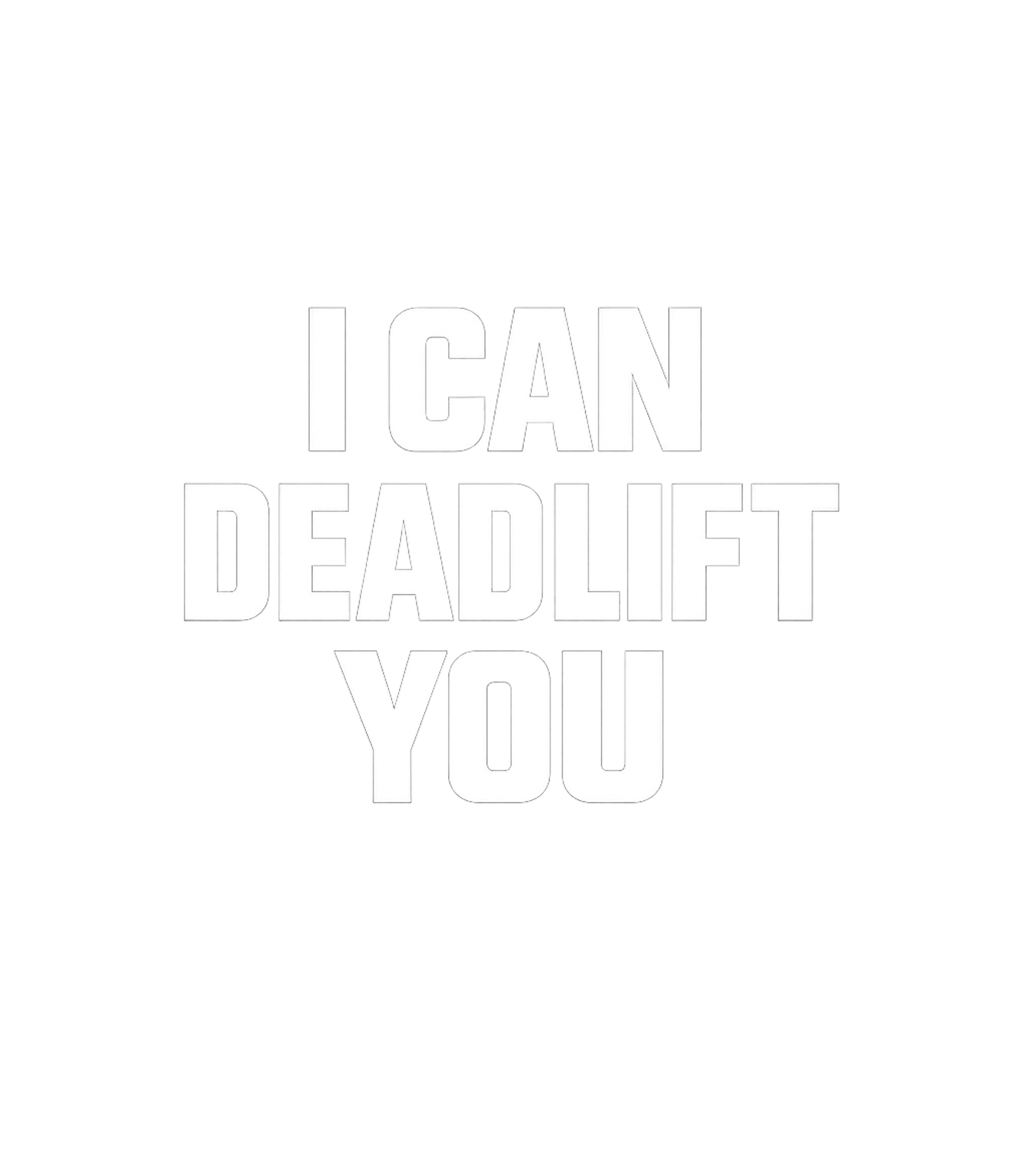 I Can Deadlift You Fitness Crewneck Sweatshirt featuring Show off your strength and gym humor with this bold "I Can D – designed by Geoff Brown @ SunFrog I Can Deadlift You Fitness Crewneck Sweatshirt featuring Show off your strength and gym humor with this bold "I Can D – designed by Geoff Brown @ SunFrog