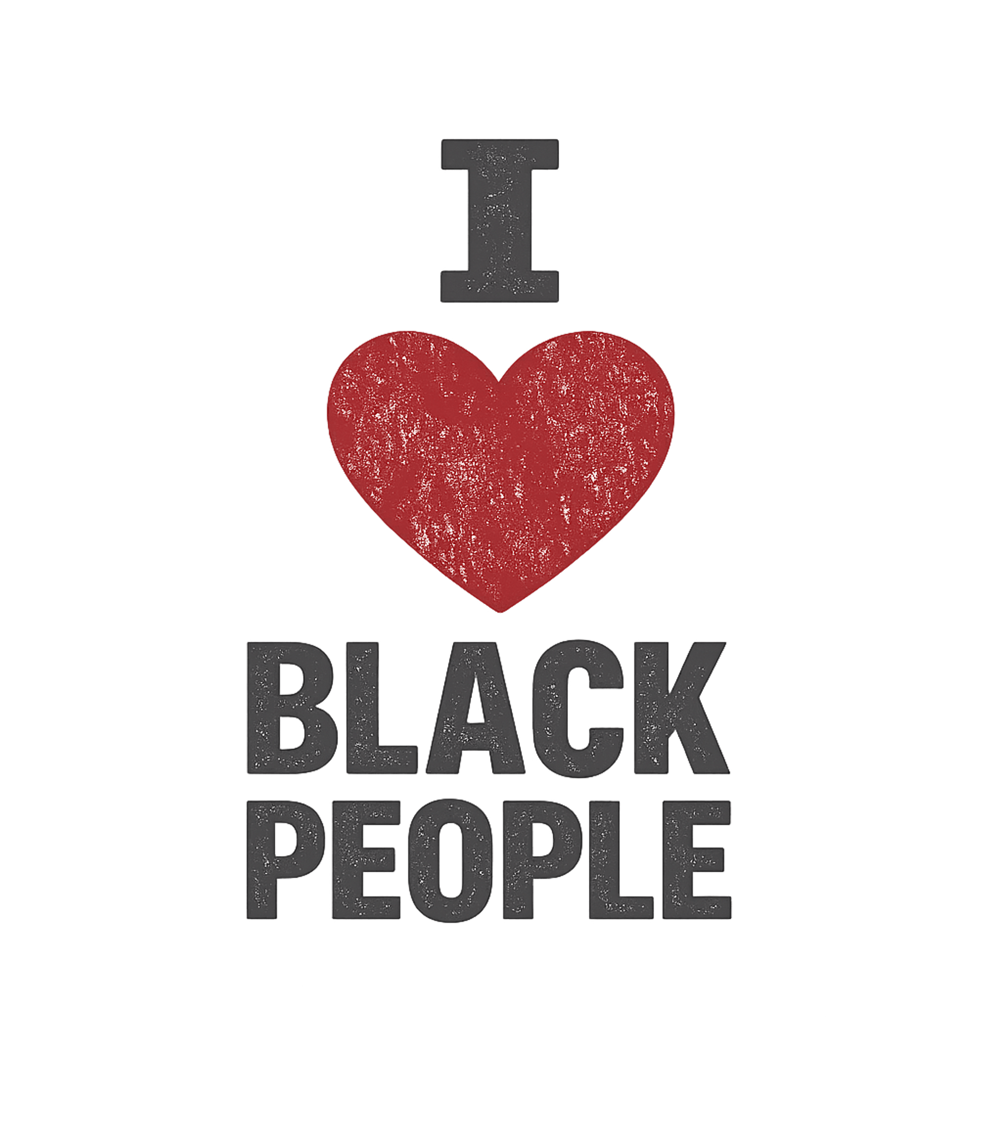 I Love Black People Inspirational Messages Premium T-Shirt featuring Express your love and solidarity with this powerful graphic – designed by Geoff Brown @ SunFrog I Love Black People Inspirational Messages Premium T-Shirt featuring Express your love and solidarity with this powerful graphic – designed by Geoff Brown @ SunFrog