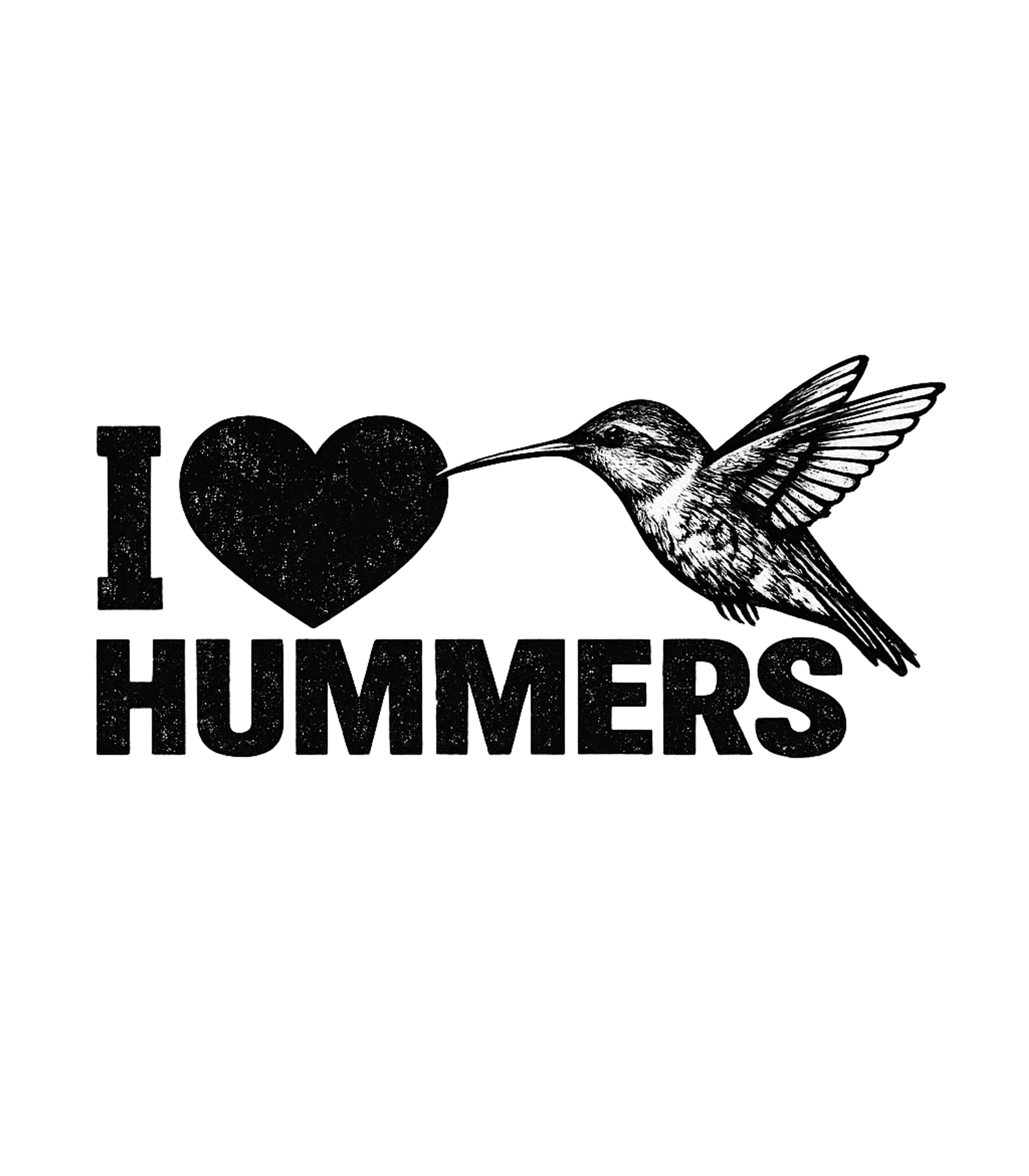 I Love Hummers Wildlife Premium T-Shirt featuring This graphic tee features a distressed white illustration of – designed by Geoff Brown @ SunFrog I Love Hummers Wildlife Premium T-Shirt featuring This graphic tee features a distressed white illustration of – designed by Geoff Brown @ SunFrog