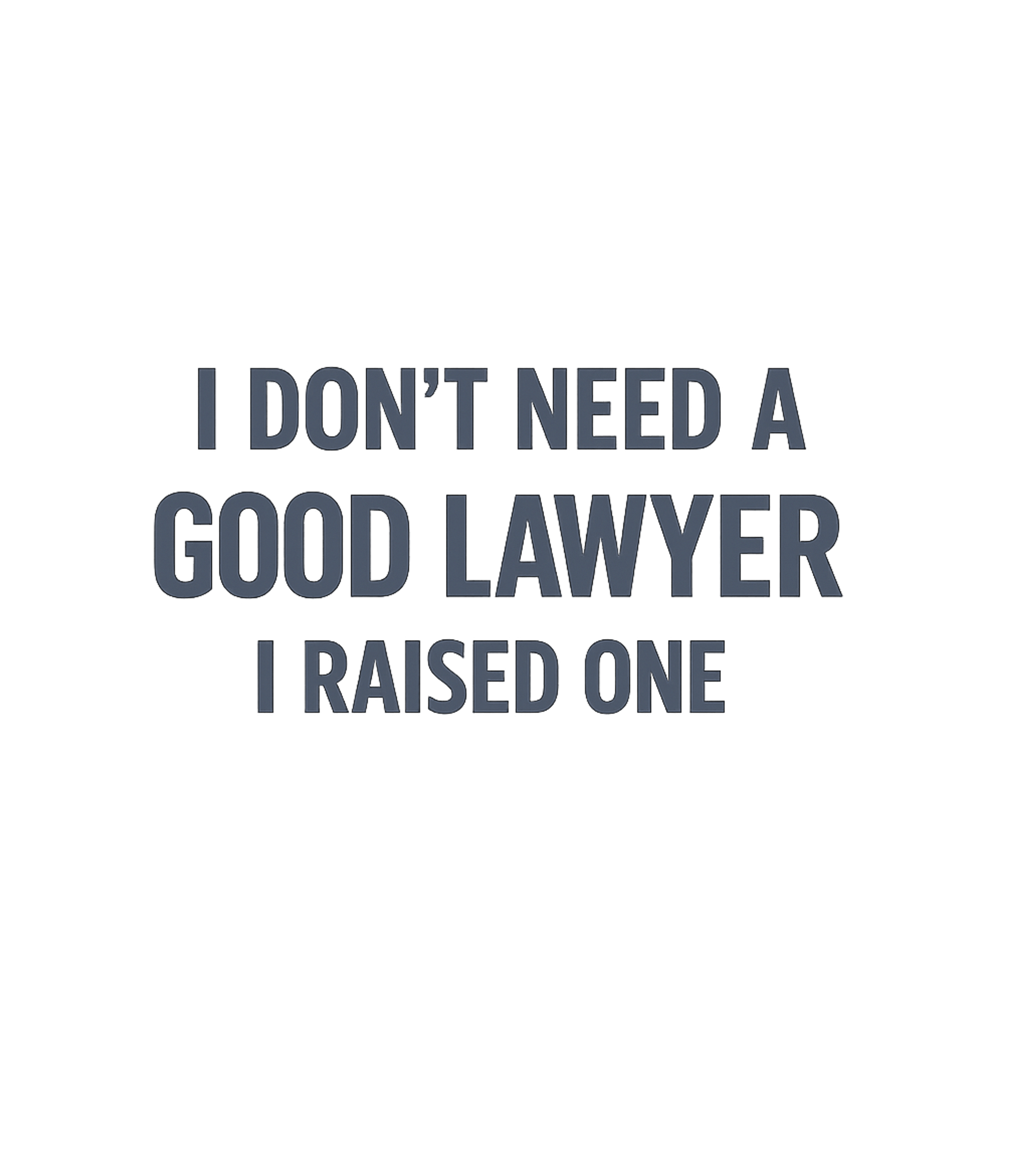 I Raised A Lawyer Moms Premium T-Shirt featuring Show off your pride for your attorney child with this witty – designed by Geoff Brown @ SunFrog I Raised A Lawyer Moms Premium T-Shirt featuring Show off your pride for your attorney child with this witty – designed by Geoff Brown @ SunFrog