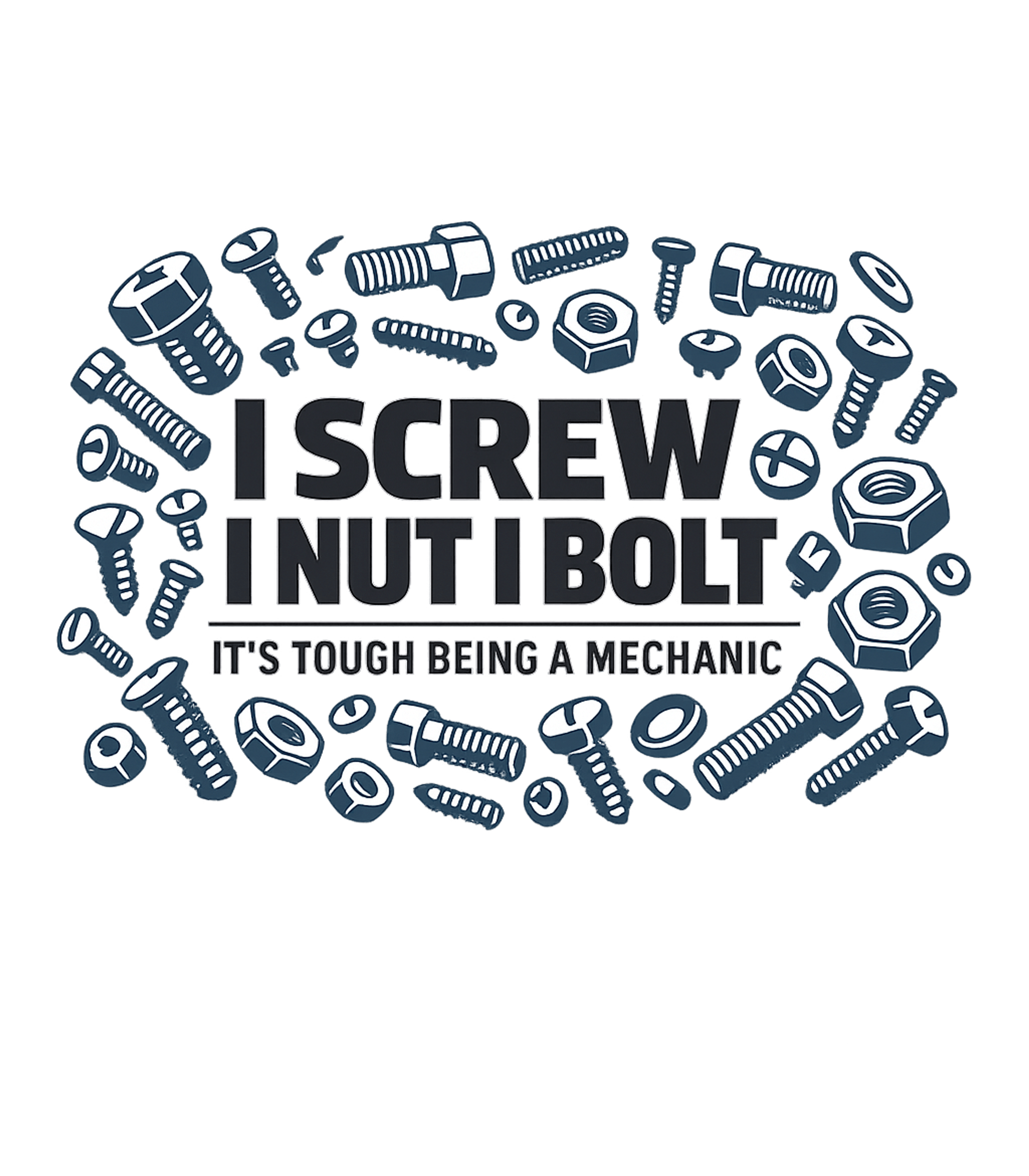 I Screw I Nut I Bolt Mechanics Hooded Sweatshirt featuring Show off your love for the trade with this witty mechanic's – designed by Geoff Brown @ SunFrog I Screw I Nut I Bolt Mechanics Hooded Sweatshirt featuring Show off your love for the trade with this witty mechanic's – designed by Geoff Brown @ SunFrog