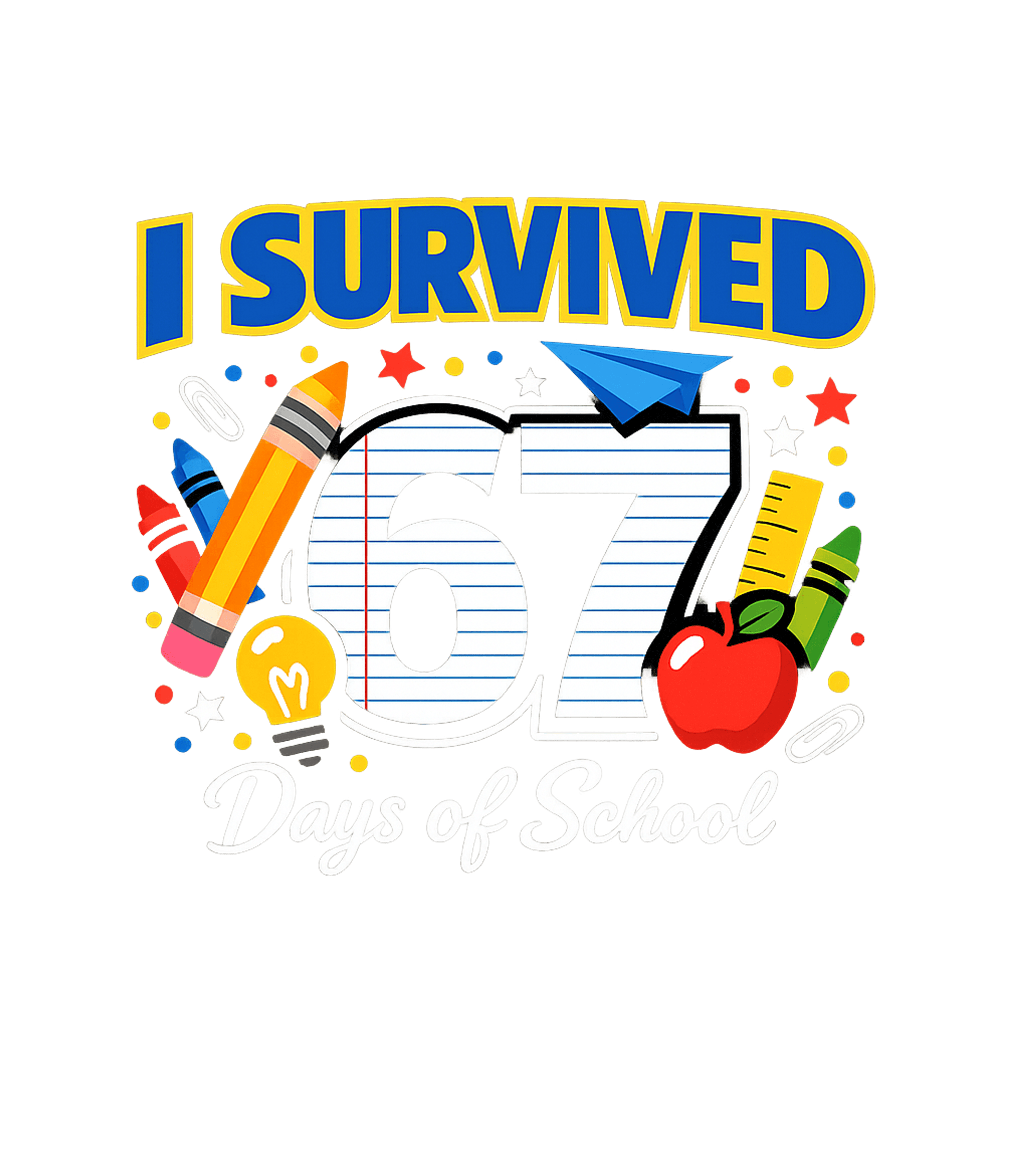 I Survived 67 Days Teacher Appreciation Premium T-Shirt featuring Celebrate a school milestone with this vibrant graphic that – designed by Geoff Brown @ SunFrog I Survived 67 Days Teacher Appreciation Premium T-Shirt featuring Celebrate a school milestone with this vibrant graphic that – designed by Geoff Brown @ SunFrog