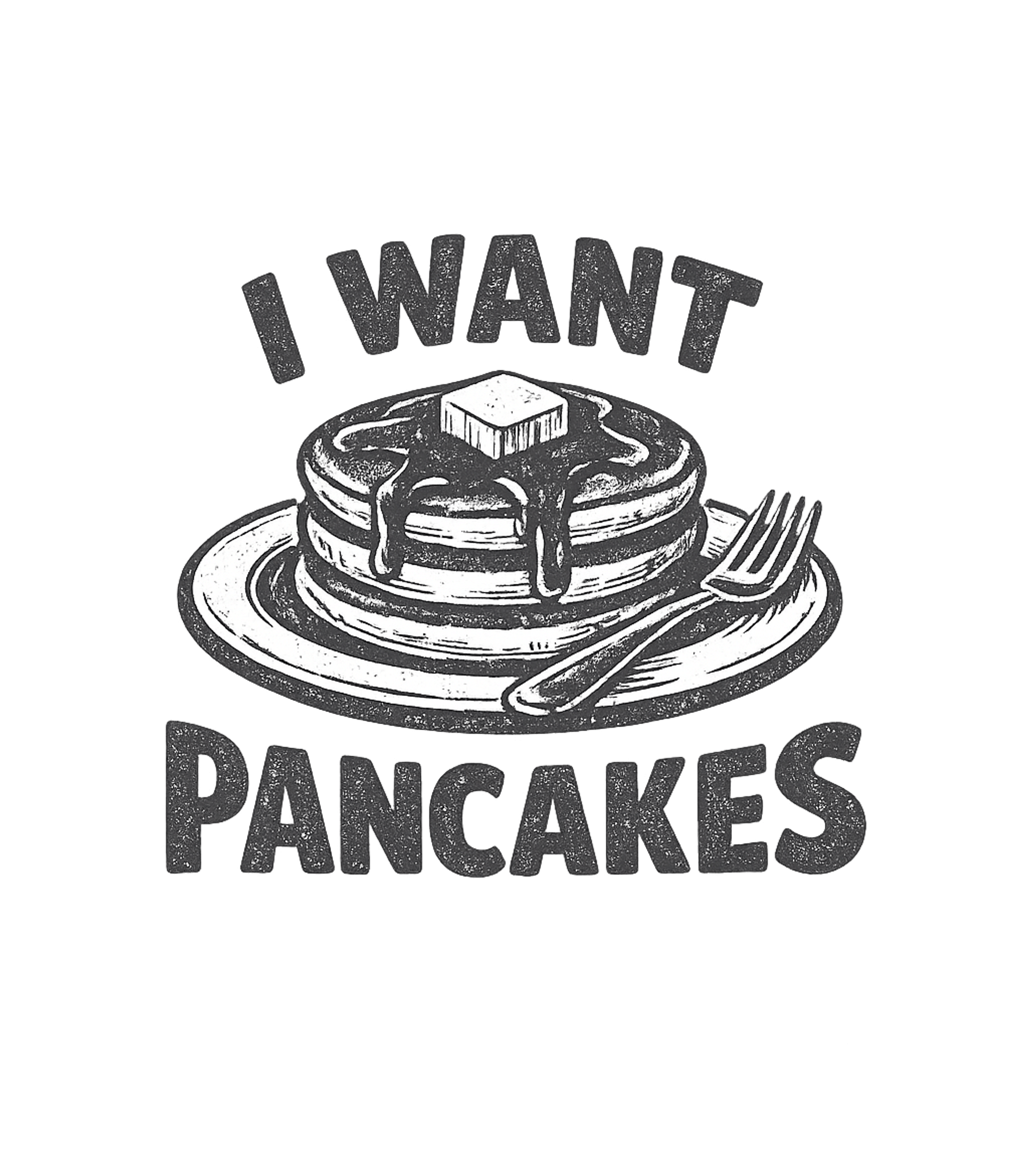 I Want Pancakes Cooking / BBQ Premium T-Shirt featuring Craving a stack of delicious pancakes? This vintage-style gr – designed by Geoff Brown @ SunFrog I Want Pancakes Cooking / BBQ Premium T-Shirt featuring Craving a stack of delicious pancakes? This vintage-style gr – designed by Geoff Brown @ SunFrog