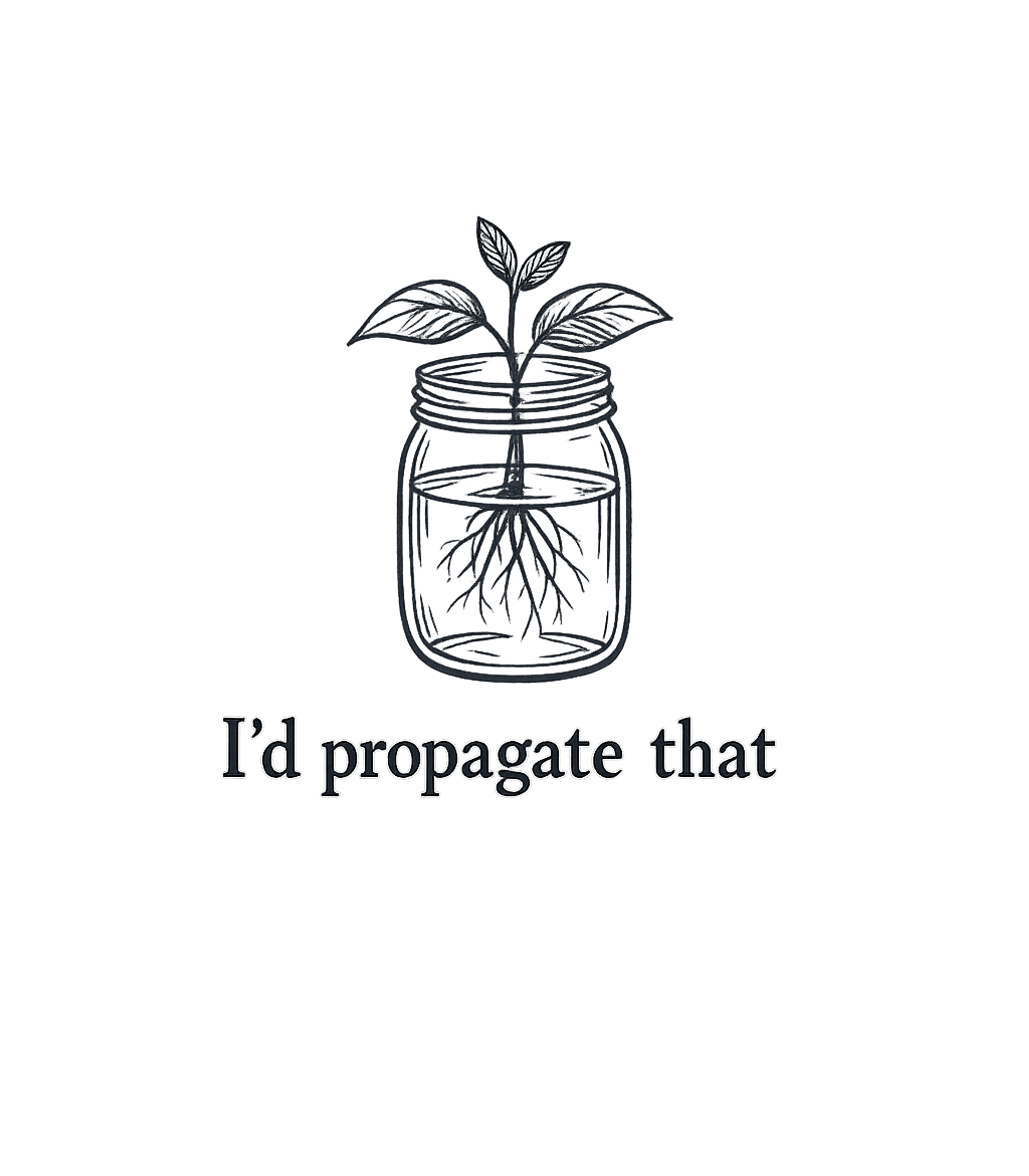 I'd Propogate That T-Shirt Graphic Premium T-Shirt featuring Generated via Design Mixer – designed by Geoff Brown @ SunFrog I'd Propogate That T-Shirt Graphic Premium T-Shirt featuring Generated via Design Mixer – designed by Geoff Brown @ SunFrog