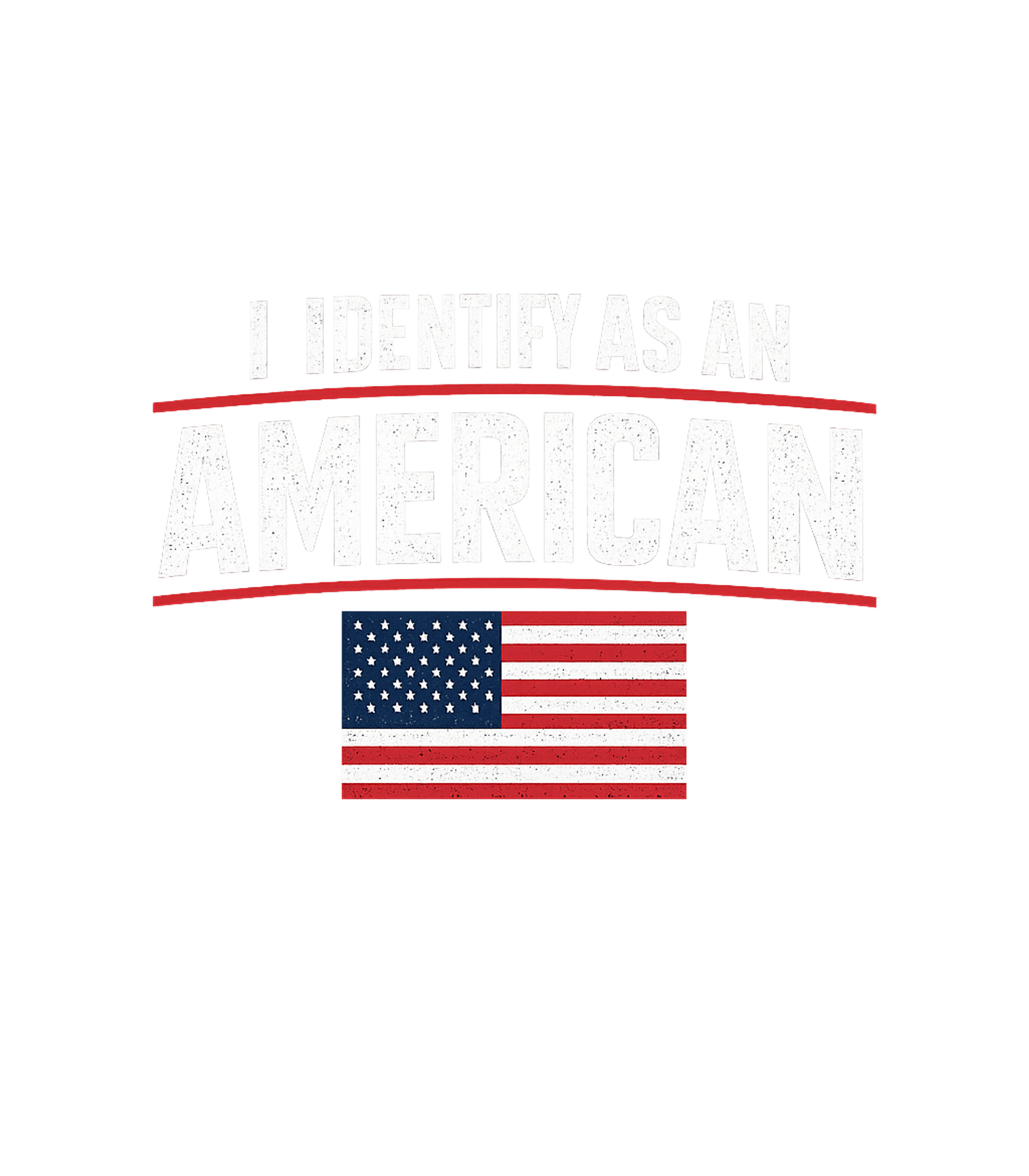 Identify as American American Flag Hooded Sweatshirt featuring Show your unwavering national pride with this bold graphic t – designed by Geoff Brown @ SunFrog Identify as American American Flag Hooded Sweatshirt featuring Show your unwavering national pride with this bold graphic t – designed by Geoff Brown @ SunFrog