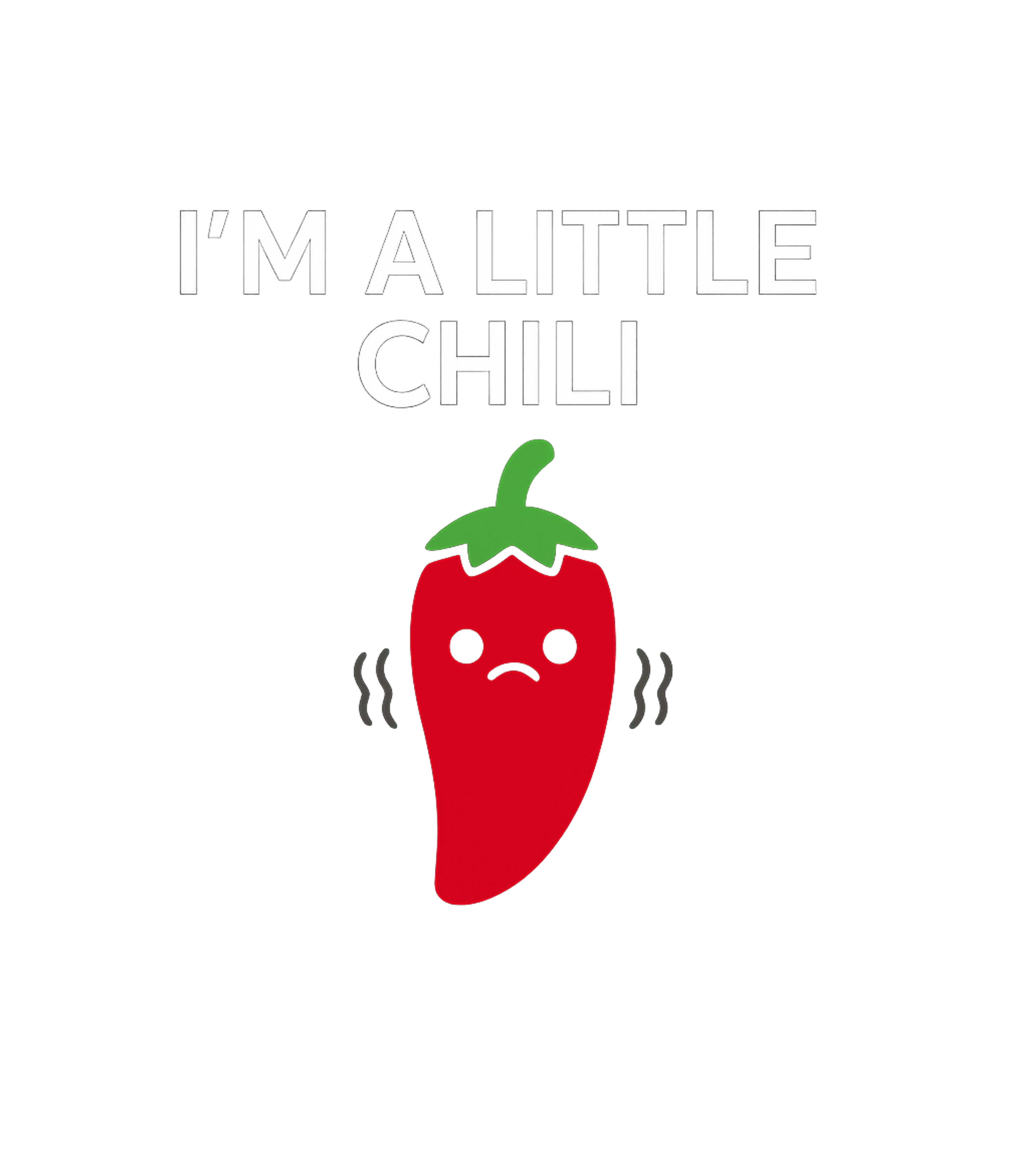I'm A Little Chili Dad Jokes Crewneck Sweatshirt featuring Embrace the pun with this adorable 'I'm a Little Chili' desi – designed by Geoff Brown @ SunFrog I'm A Little Chili Dad Jokes Crewneck Sweatshirt featuring Embrace the pun with this adorable 'I'm a Little Chili' desi – designed by Geoff Brown @ SunFrog