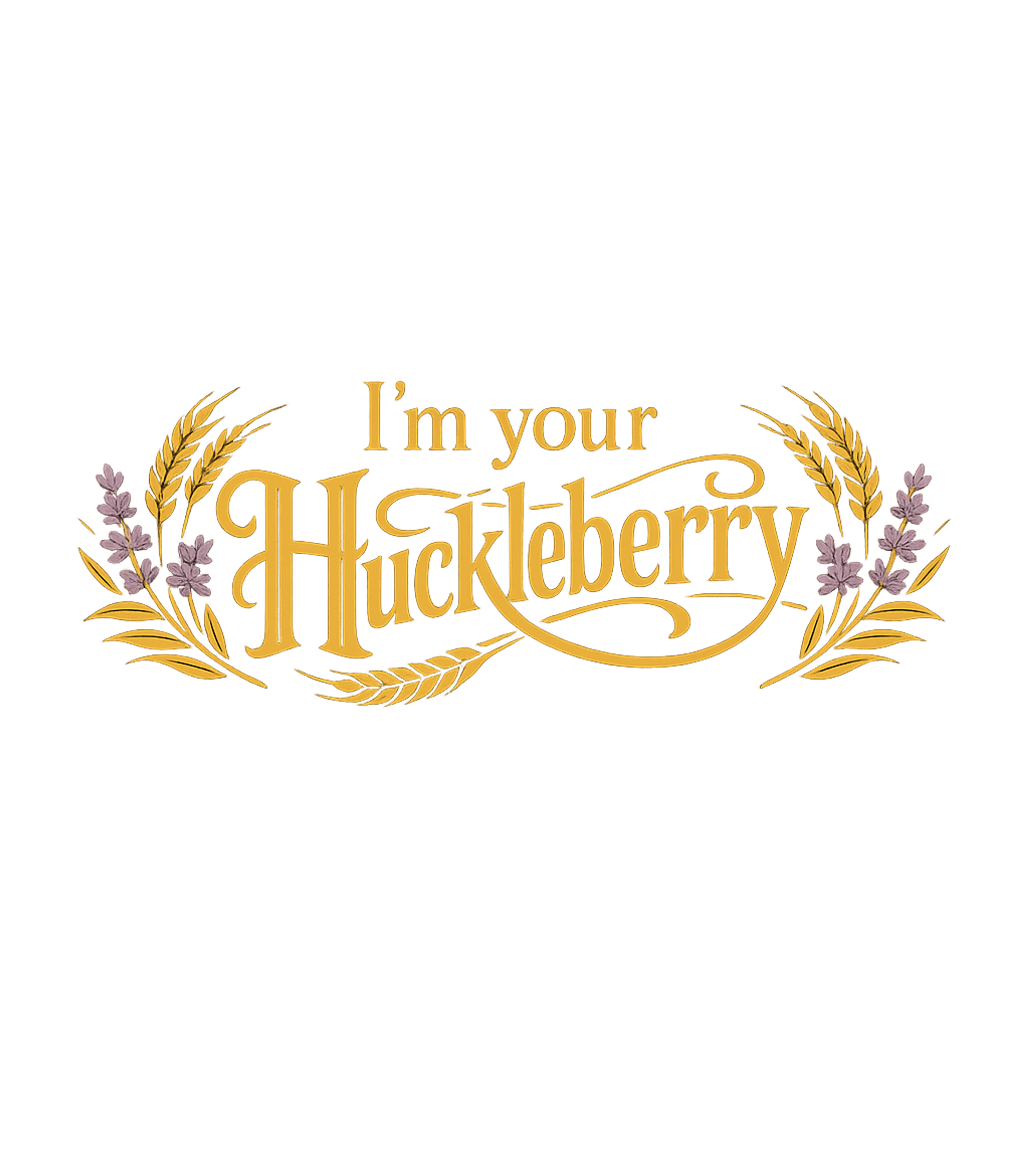 I'm Your Huckleberry Sarcasm Premium T-Shirt featuring Declare your readiness with this iconic "I'm your Huckleberr – designed by Geoff Brown @ SunFrog I'm Your Huckleberry Sarcasm Premium T-Shirt featuring Declare your readiness with this iconic "I'm your Huckleberr – designed by Geoff Brown @ SunFrog
