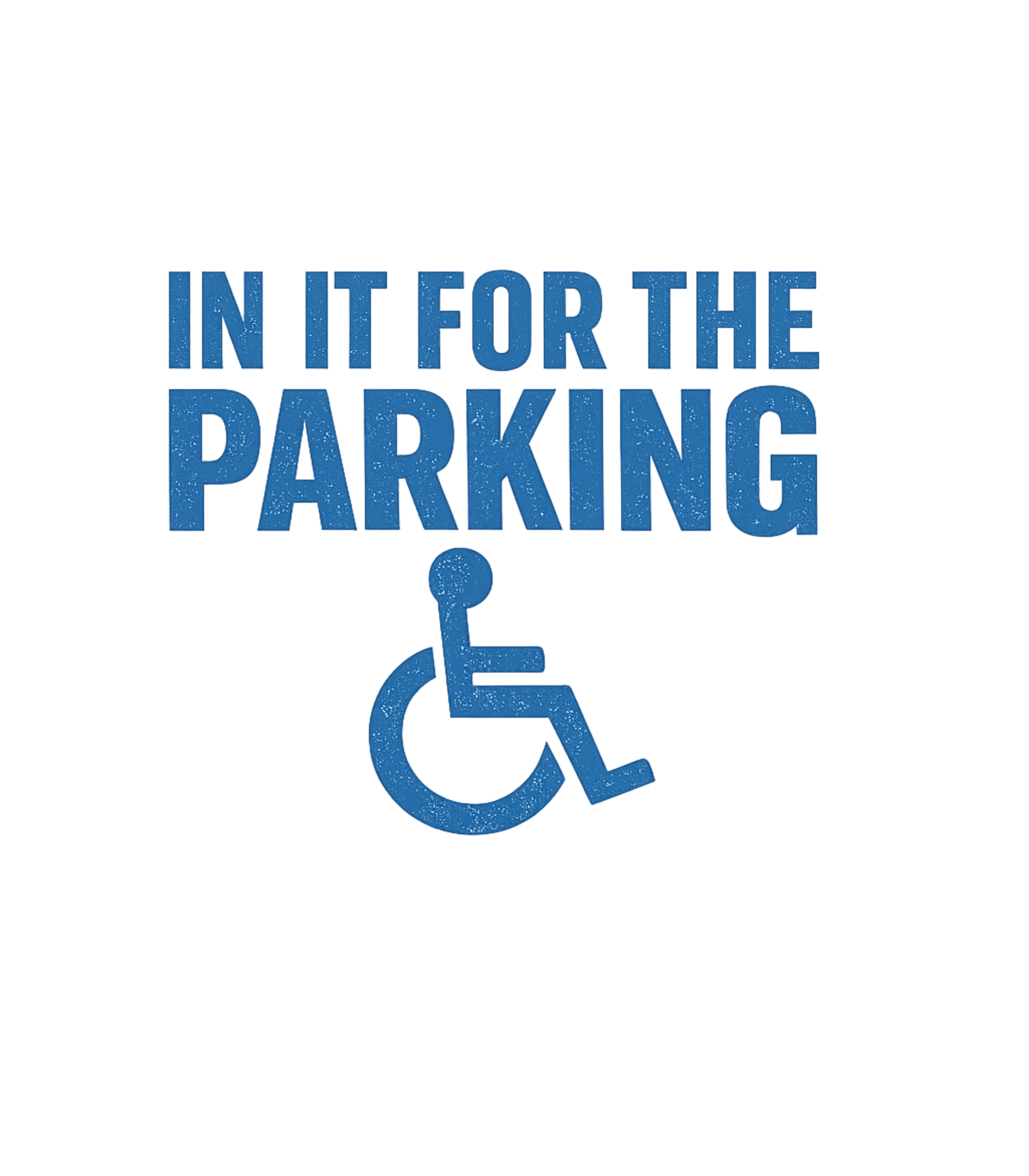 In It For The Parking Sarcasm Premium T-Shirt featuring Show off your witty side with this humorous tee, featuring a – designed by Geoff Brown @ SunFrog In It For The Parking Sarcasm Premium T-Shirt featuring Show off your witty side with this humorous tee, featuring a – designed by Geoff Brown @ SunFrog