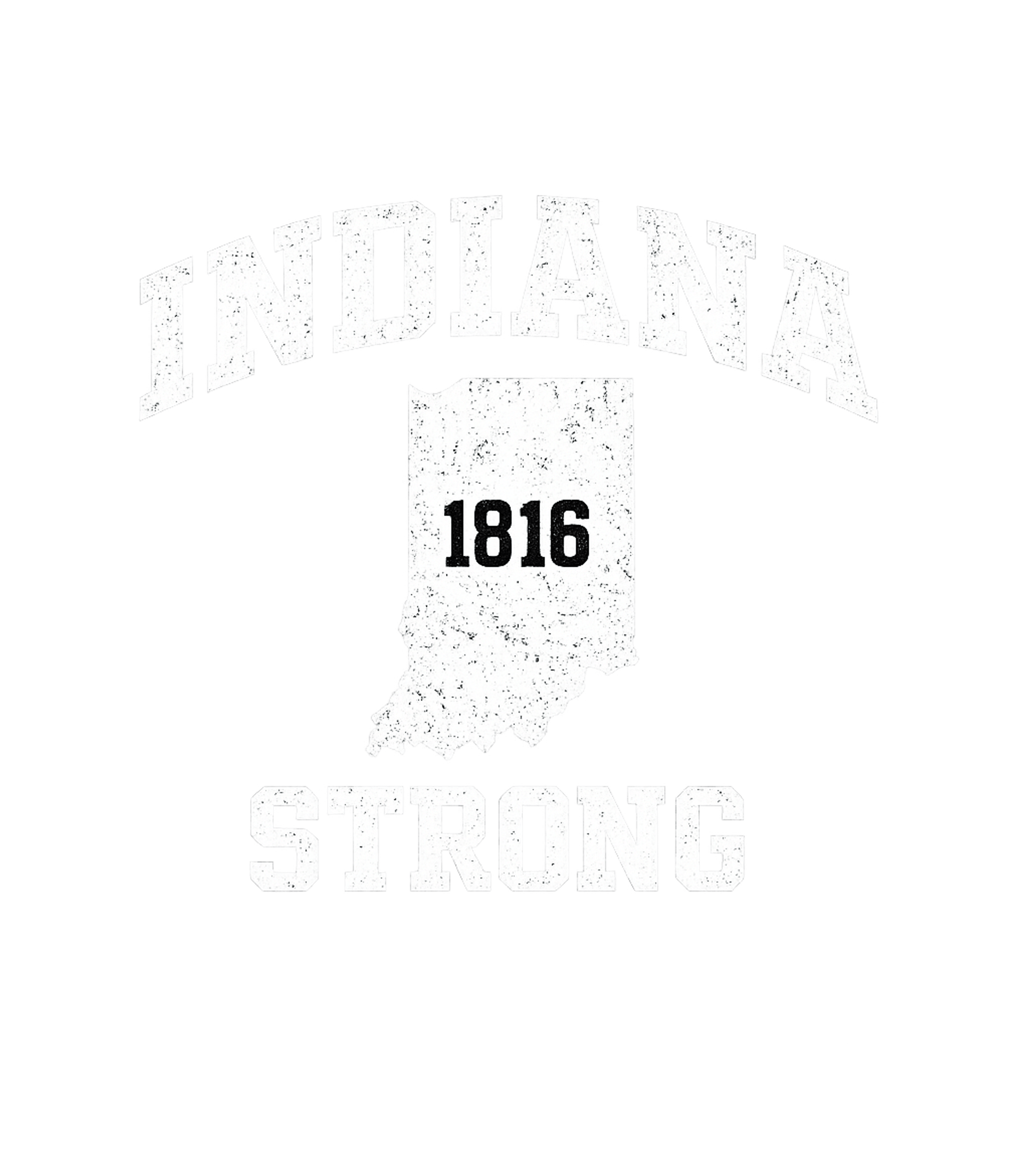 Indiana Strong 1816 Indiana Crewneck Sweatshirt featuring Celebrate Indiana's rich history with this distressed graphi – designed by Geoff Brown @ SunFrog Indiana Strong 1816 Indiana Crewneck Sweatshirt featuring Celebrate Indiana's rich history with this distressed graphi – designed by Geoff Brown @ SunFrog
