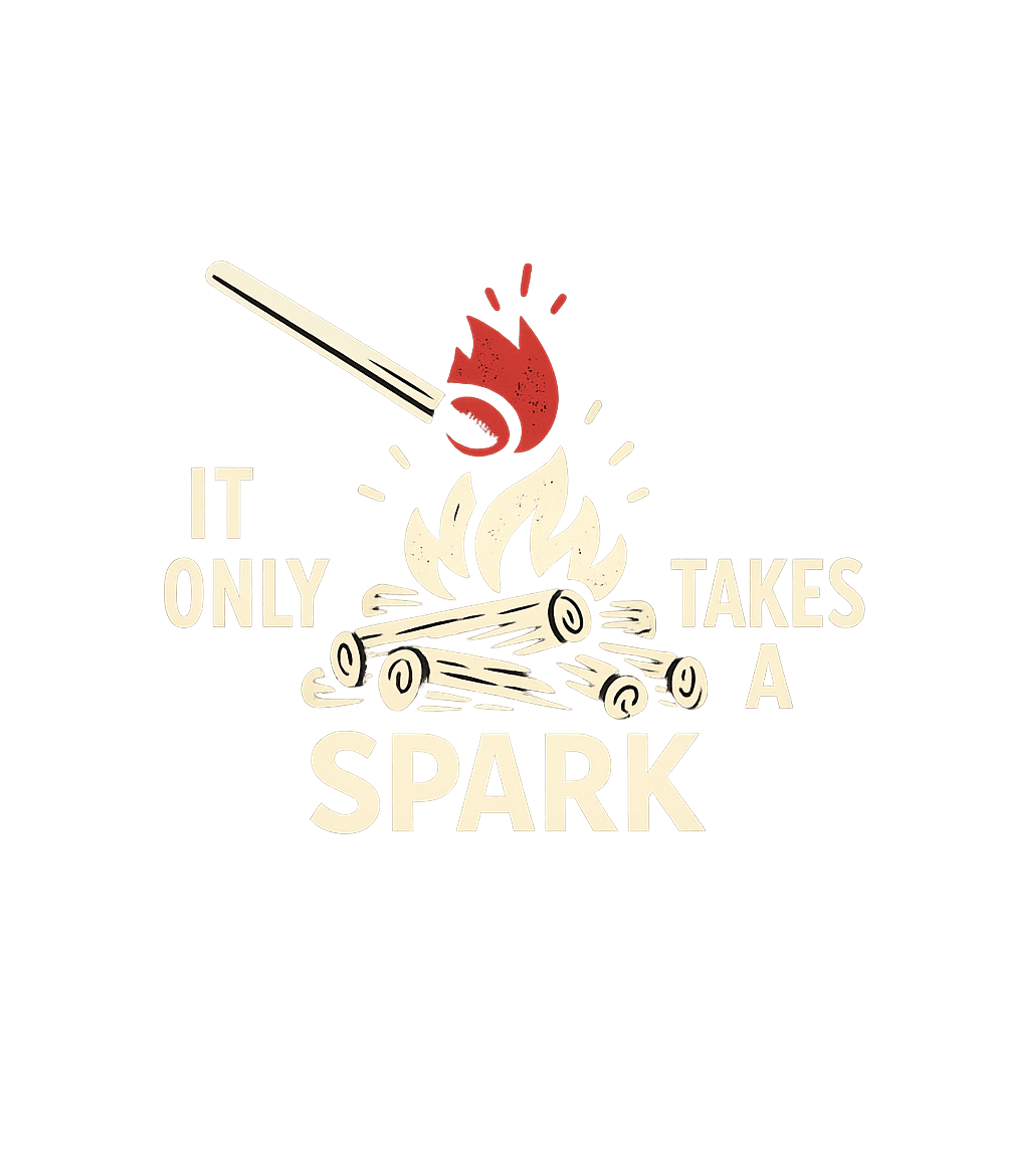 It Only Takes a Spark Camping Premium T-Shirt featuring Ignite your spirit with this rustic campfire design – designed by Geoff Brown @ SunFrog It Only Takes a Spark Camping Premium T-Shirt featuring Ignite your spirit with this rustic campfire design – designed by Geoff Brown @ SunFrog