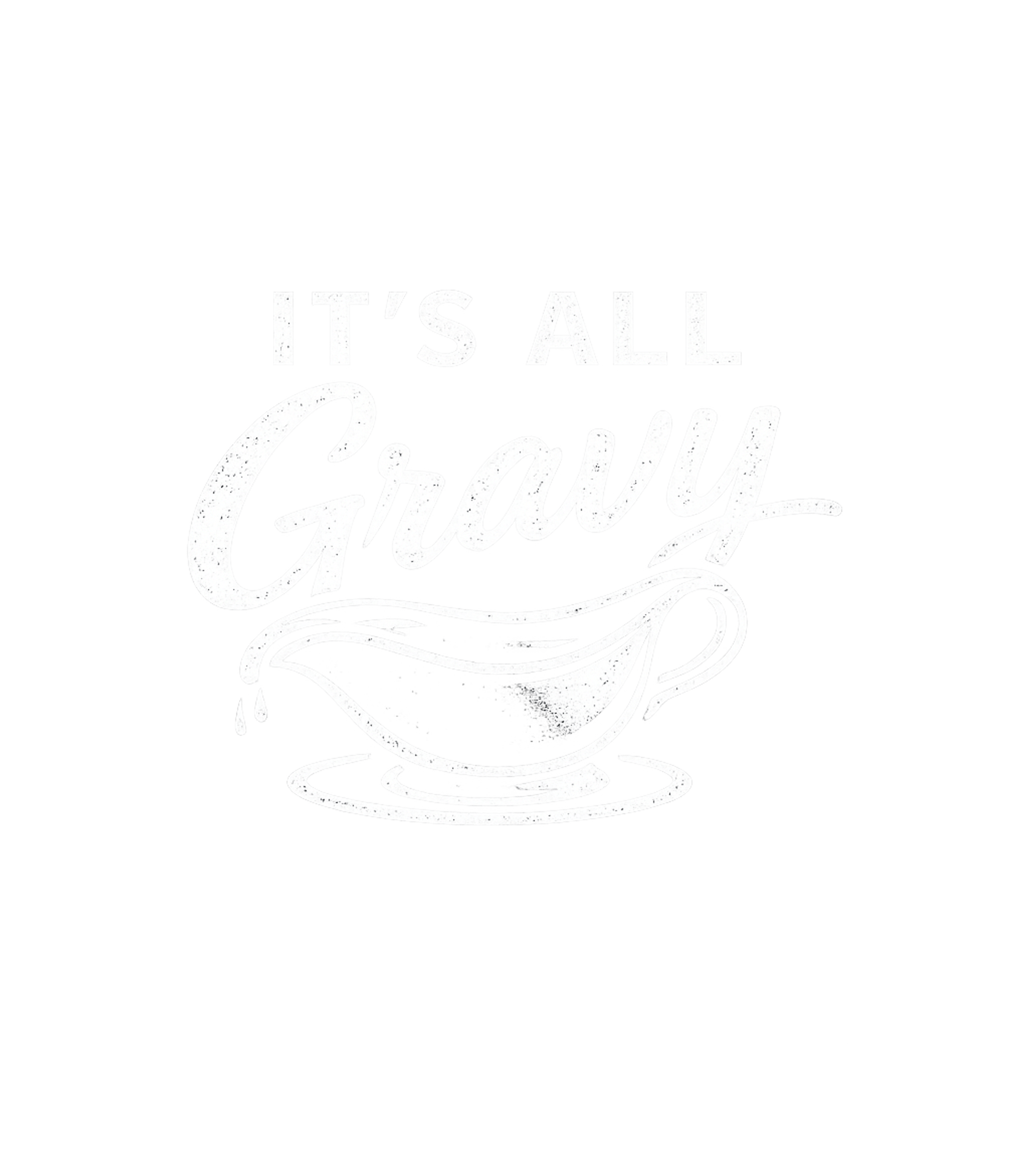 It's All Gravy Cooking / BBQ Premium T-Shirt featuring Embrace a relaxed attitude with this 'It's All Gravy' design – designed by Geoff Brown @ SunFrog It's All Gravy Cooking / BBQ Premium T-Shirt featuring Embrace a relaxed attitude with this 'It's All Gravy' design – designed by Geoff Brown @ SunFrog