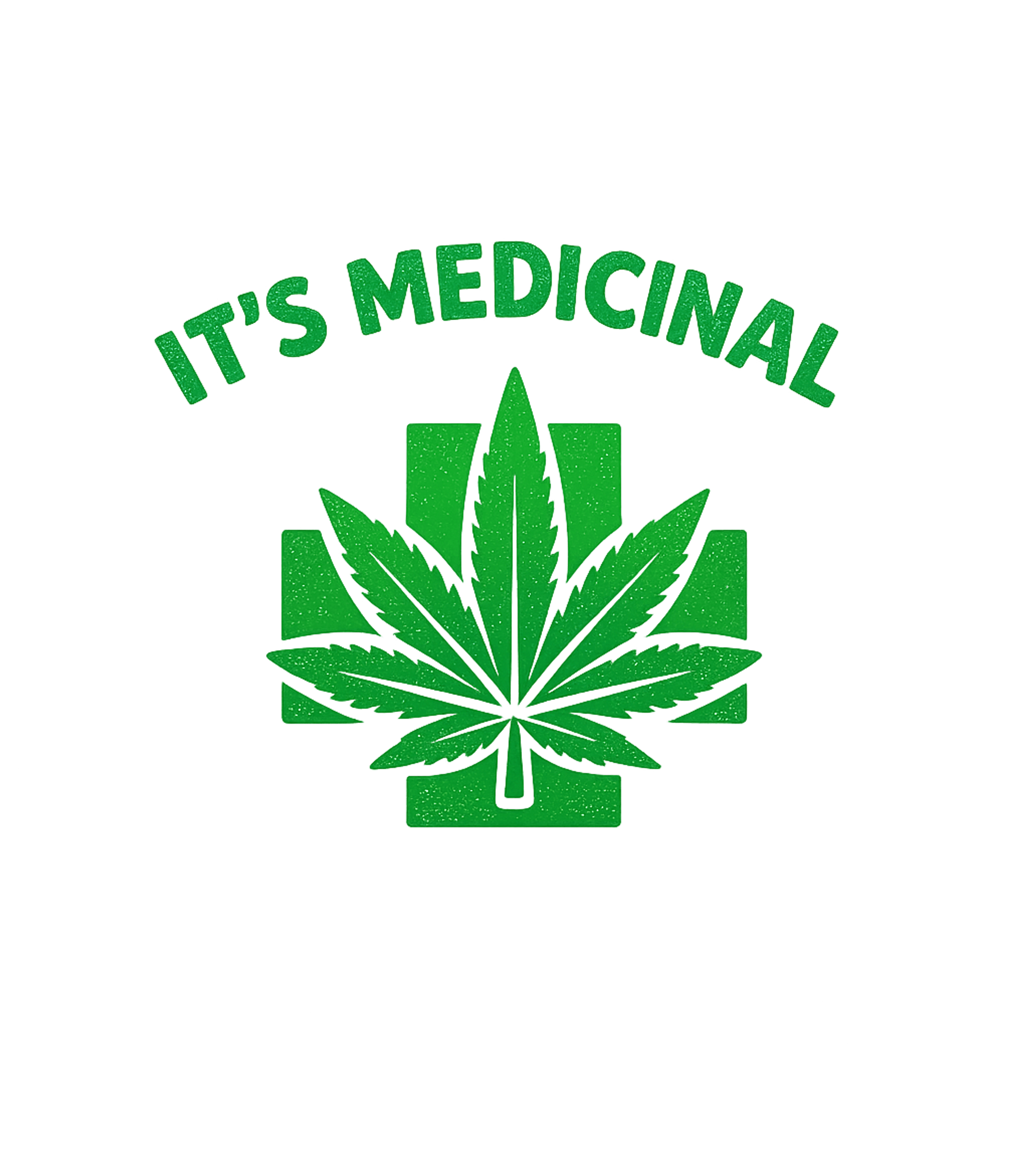 It's Medicinal Leaf Sarcasm Premium T-Shirt featuring Show your support for medicinal cannabis with this bold grap – designed by Geoff Brown @ SunFrog It's Medicinal Leaf Sarcasm Premium T-Shirt featuring Show your support for medicinal cannabis with this bold grap – designed by Geoff Brown @ SunFrog
