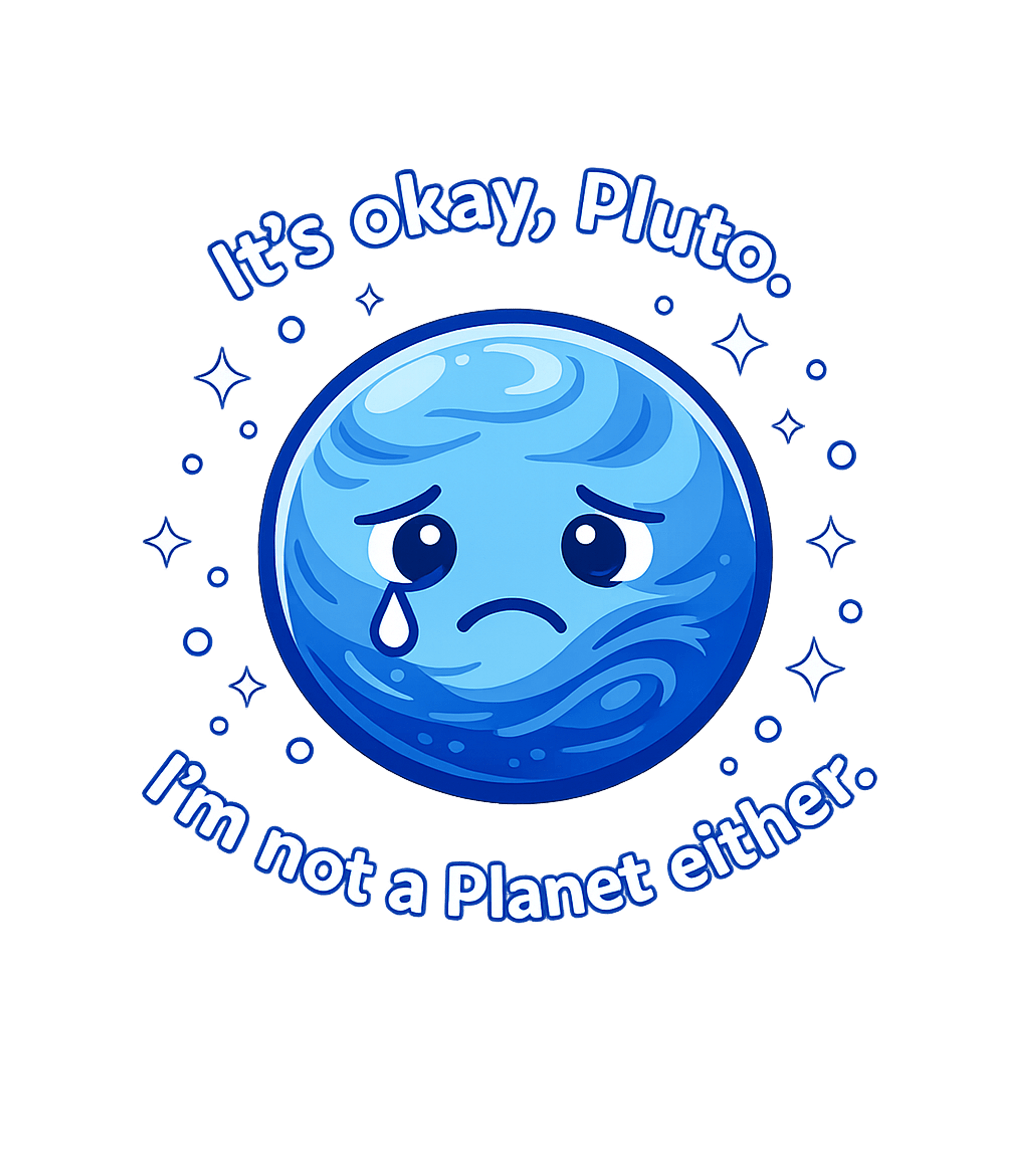 It's Okay Pluto Meme Humor Hooded Sweatshirt featuring Show your empathy for Pluto with this funny graphic tee – designed by Geoff Brown @ SunFrog It's Okay Pluto Meme Humor Hooded Sweatshirt featuring Show your empathy for Pluto with this funny graphic tee – designed by Geoff Brown @ SunFrog