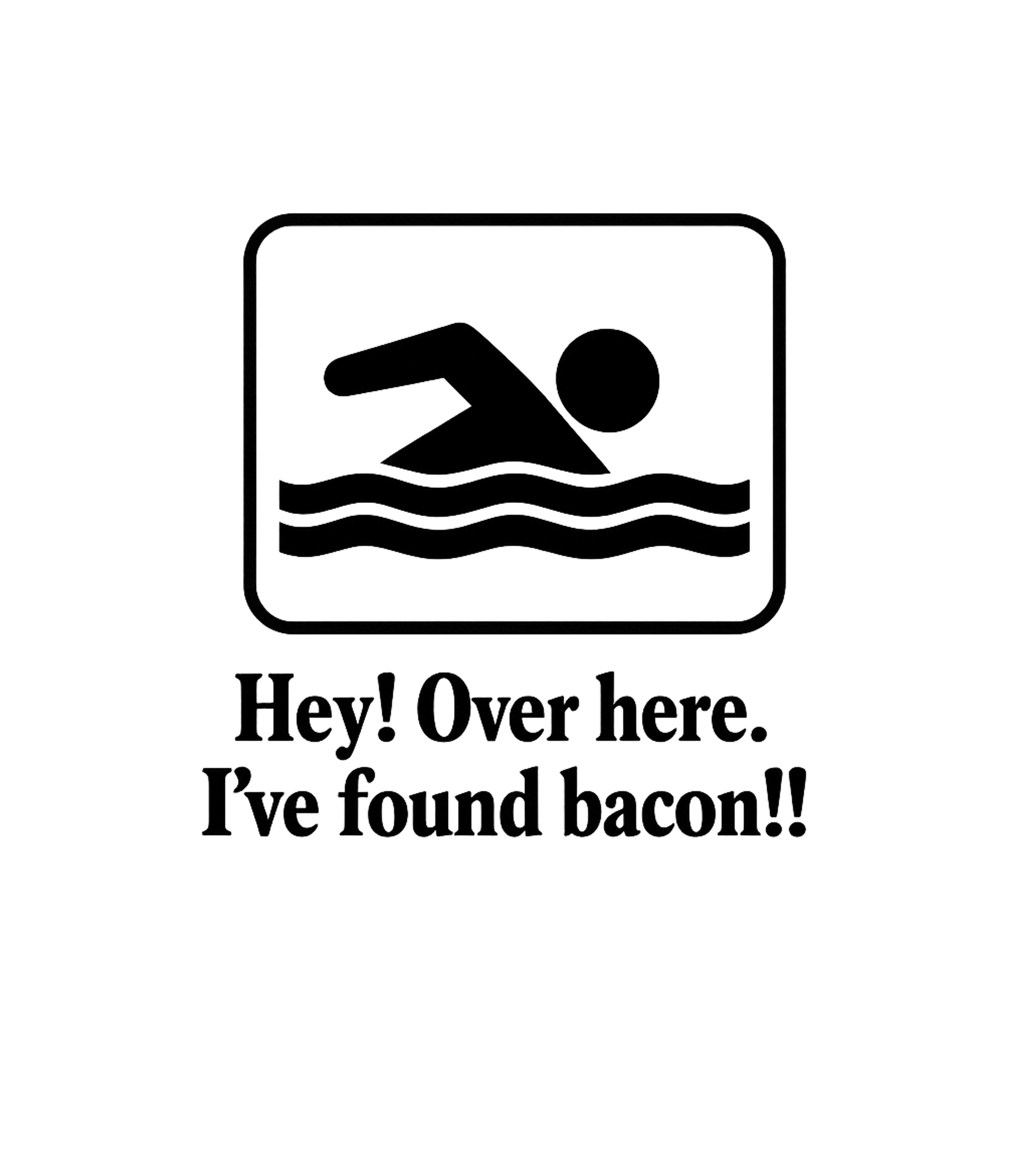 I've Found Bacon! Women's V-Neck Tee Graphic Hooded Sweatshirt featuring Generated via Design Mixer – designed by Geoff Brown @ SunFrog I've Found Bacon! Women's V-Neck Tee Graphic Hooded Sweatshirt featuring Generated via Design Mixer – designed by Geoff Brown @ SunFrog