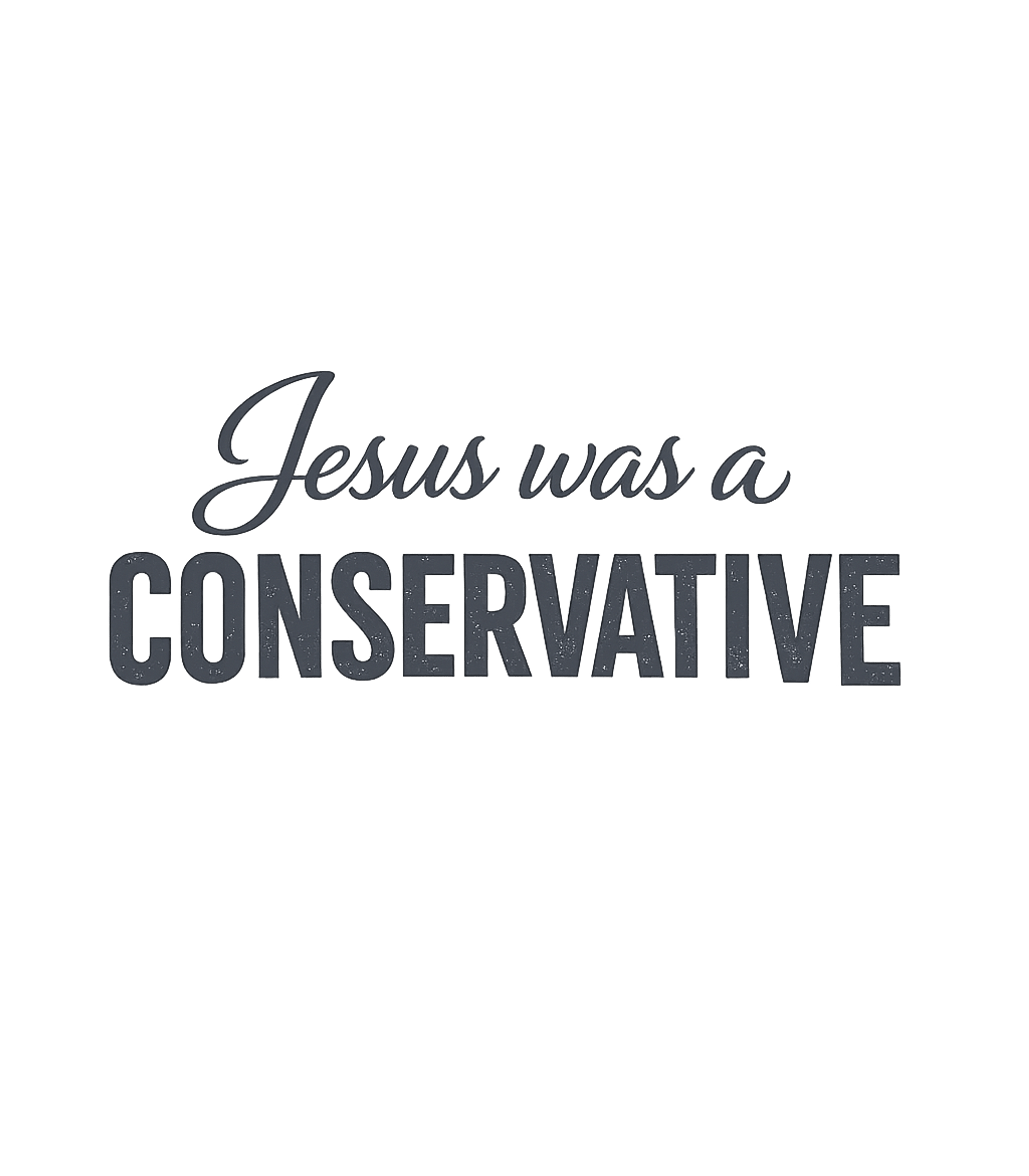Jesus Was Conservative Christian Faith Premium T-Shirt featuring Make a clear statement of your faith and political values wi – designed by Geoff Brown @ SunFrog Jesus Was Conservative Christian Faith Premium T-Shirt featuring Make a clear statement of your faith and political values wi – designed by Geoff Brown @ SunFrog
