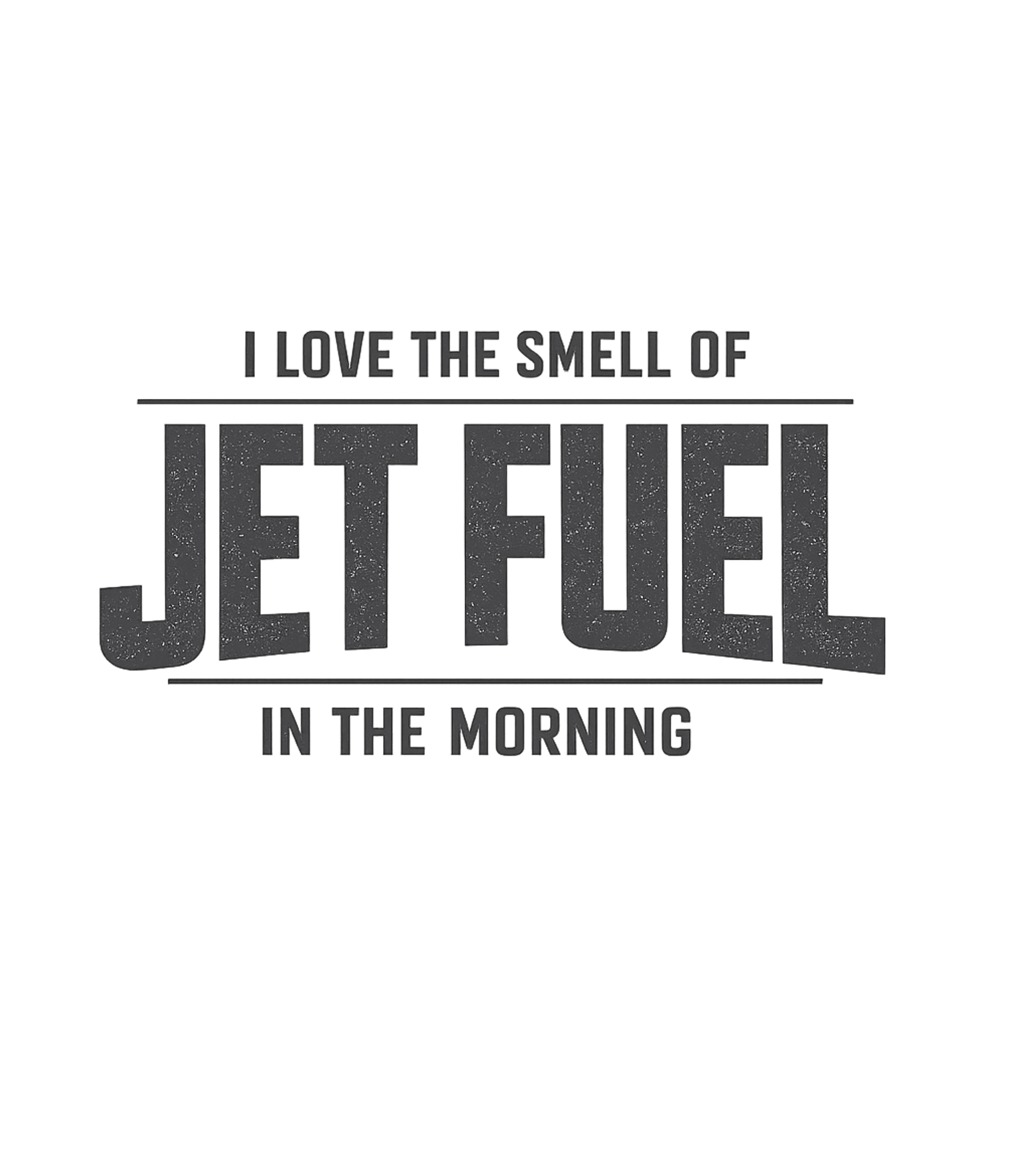 Jet Fuel Morning Interests & Hobbies Premium T-Shirt featuring Embrace your passion for aviation with this bold, distressed – designed by Geoff Brown @ SunFrog Jet Fuel Morning Interests & Hobbies Premium T-Shirt featuring Embrace your passion for aviation with this bold, distressed – designed by Geoff Brown @ SunFrog