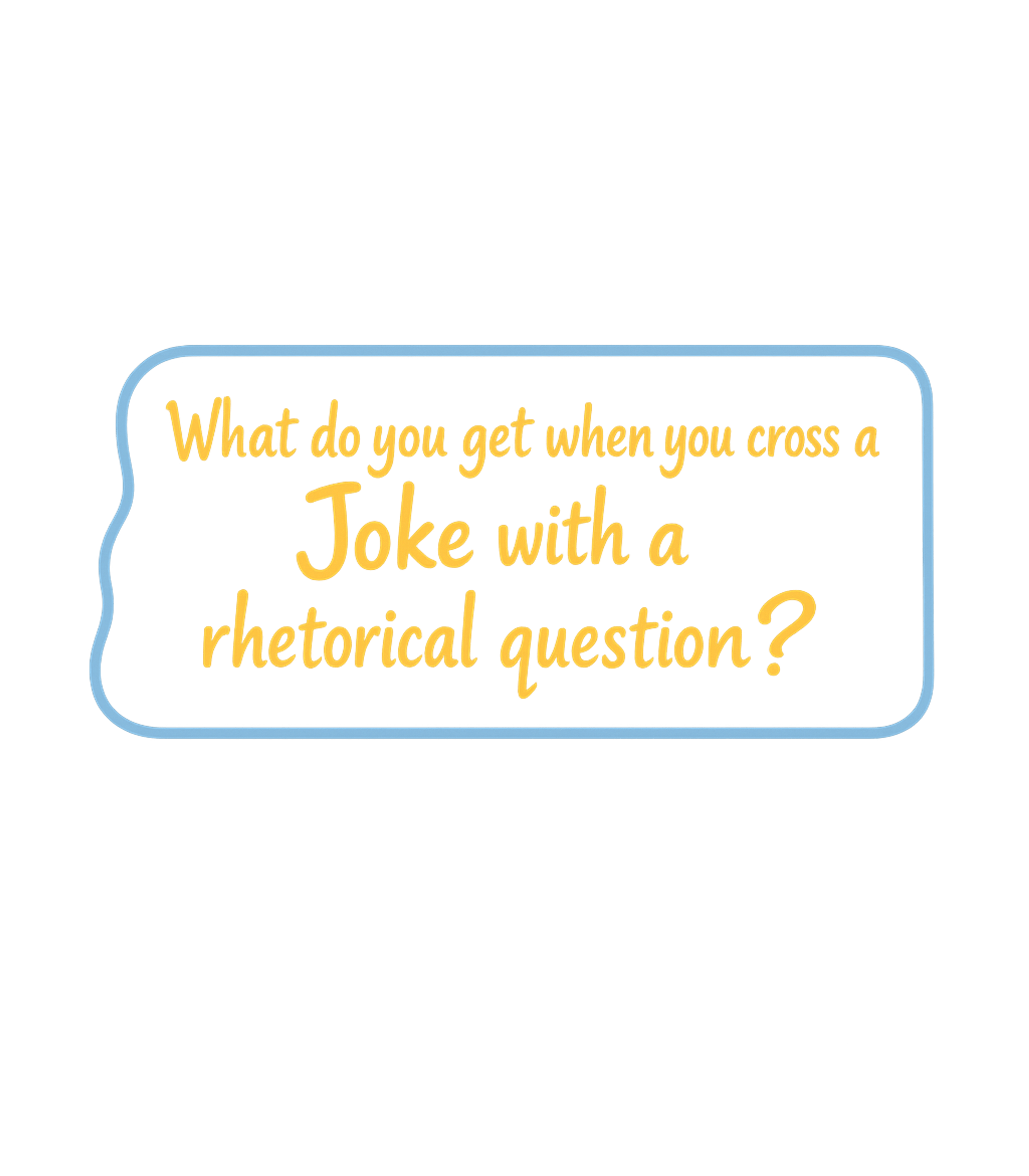 Joke Rhetorical Question Dad Jokes Premium T-Shirt featuring This design features a clever wordplay joke about crossing a – designed by Geoff Brown @ SunFrog Joke Rhetorical Question Dad Jokes Premium T-Shirt featuring This design features a clever wordplay joke about crossing a – designed by Geoff Brown @ SunFrog