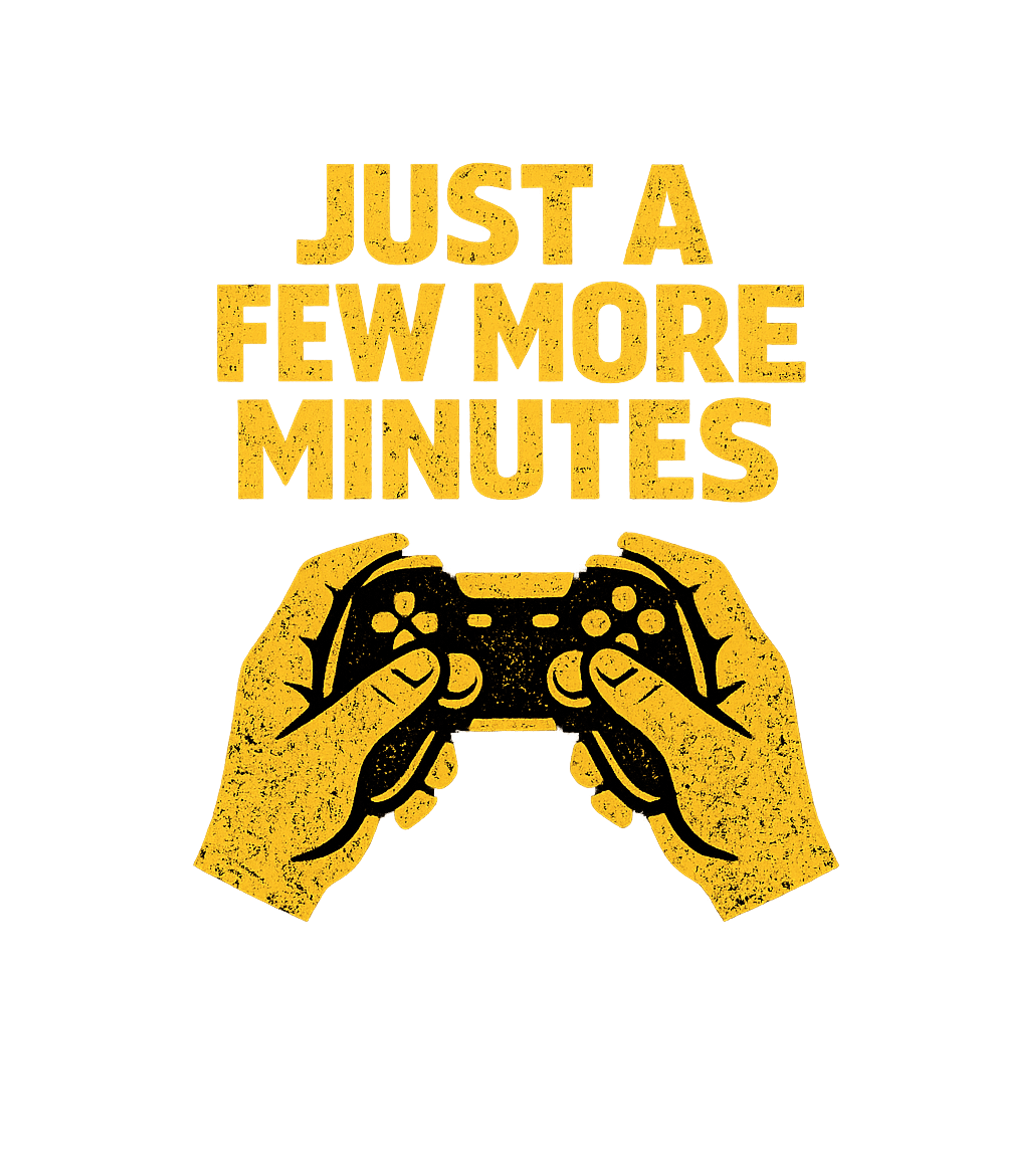 Just A Few More Minutes Gaming Sticker featuring Show off your gamer spirit with this fun graphic featuring a – designed by Geoff Brown @ SunFrog Just A Few More Minutes Gaming Sticker featuring Show off your gamer spirit with this fun graphic featuring a – designed by Geoff Brown @ SunFrog