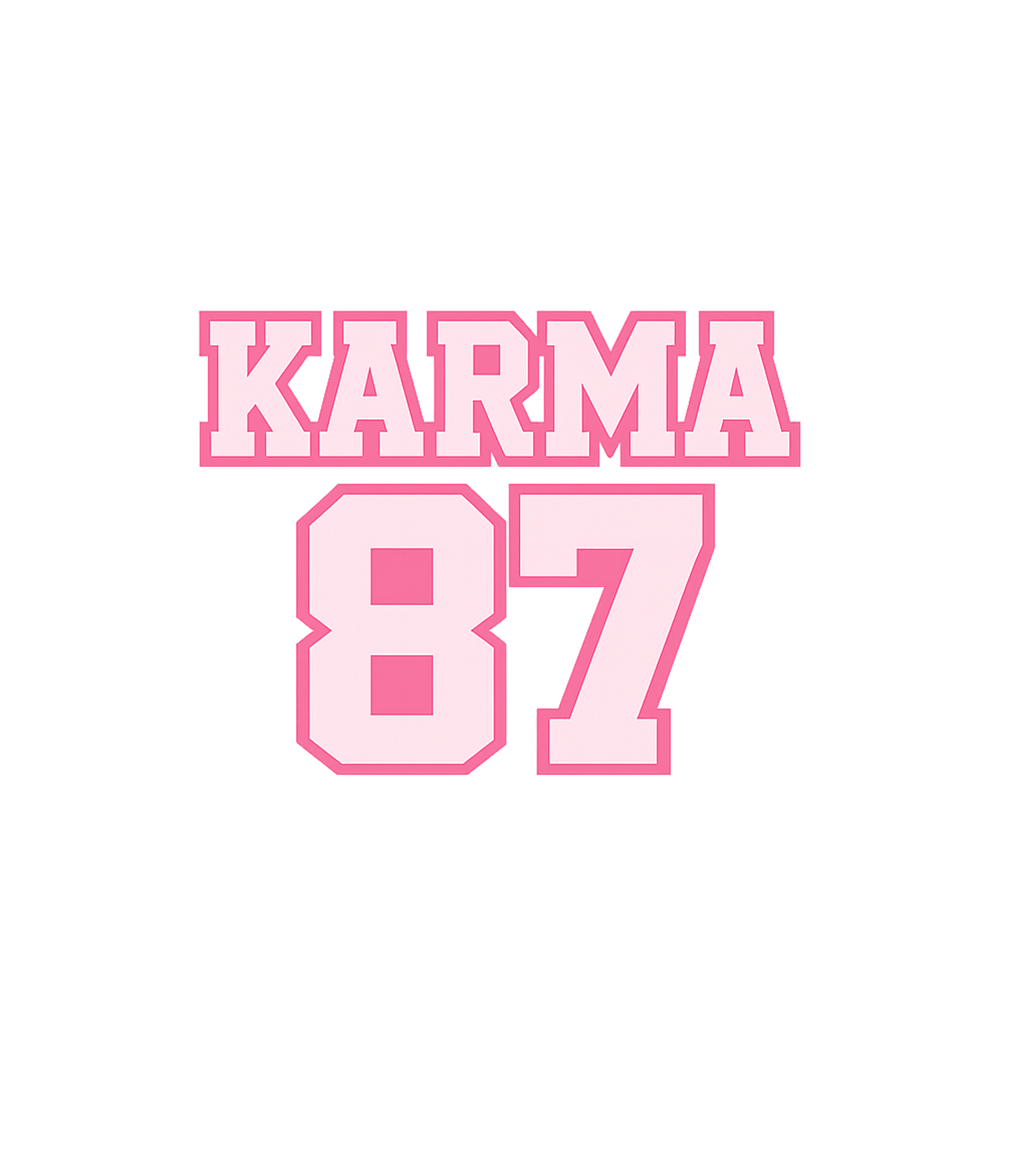Karma 87 Varsity Pink Fitness Premium T-Shirt featuring Show your belief in fate with this bold 'Karma 87' design – designed by Geoff Brown @ SunFrog Karma 87 Varsity Pink Fitness Premium T-Shirt featuring Show your belief in fate with this bold 'Karma 87' design – designed by Geoff Brown @ SunFrog