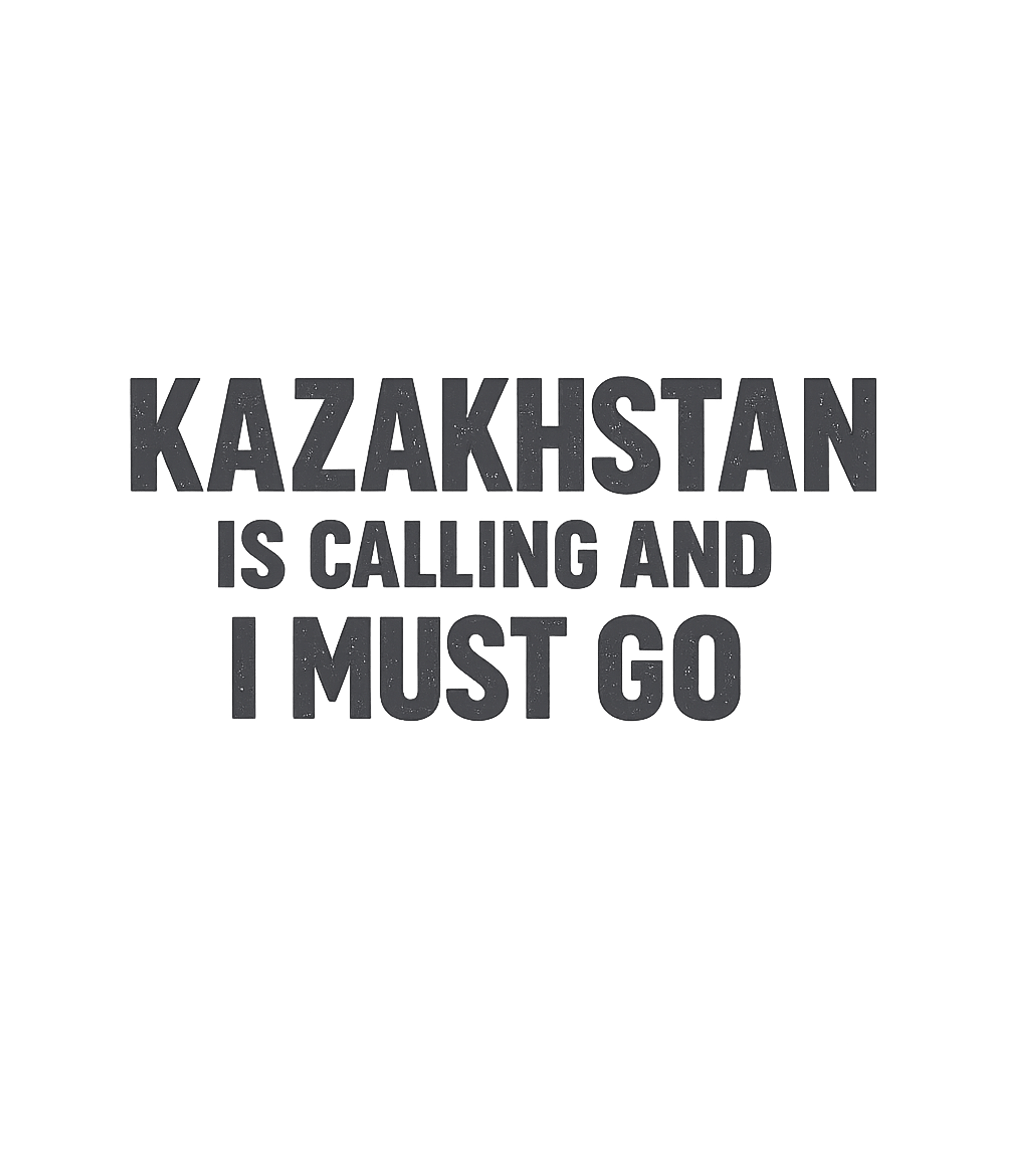 Kazakhstan Calling Travel Travel Premium T-Shirt featuring Show your love for travel and unique destinations with this – designed by Geoff Brown @ SunFrog Kazakhstan Calling Travel Travel Premium T-Shirt featuring Show your love for travel and unique destinations with this – designed by Geoff Brown @ SunFrog
