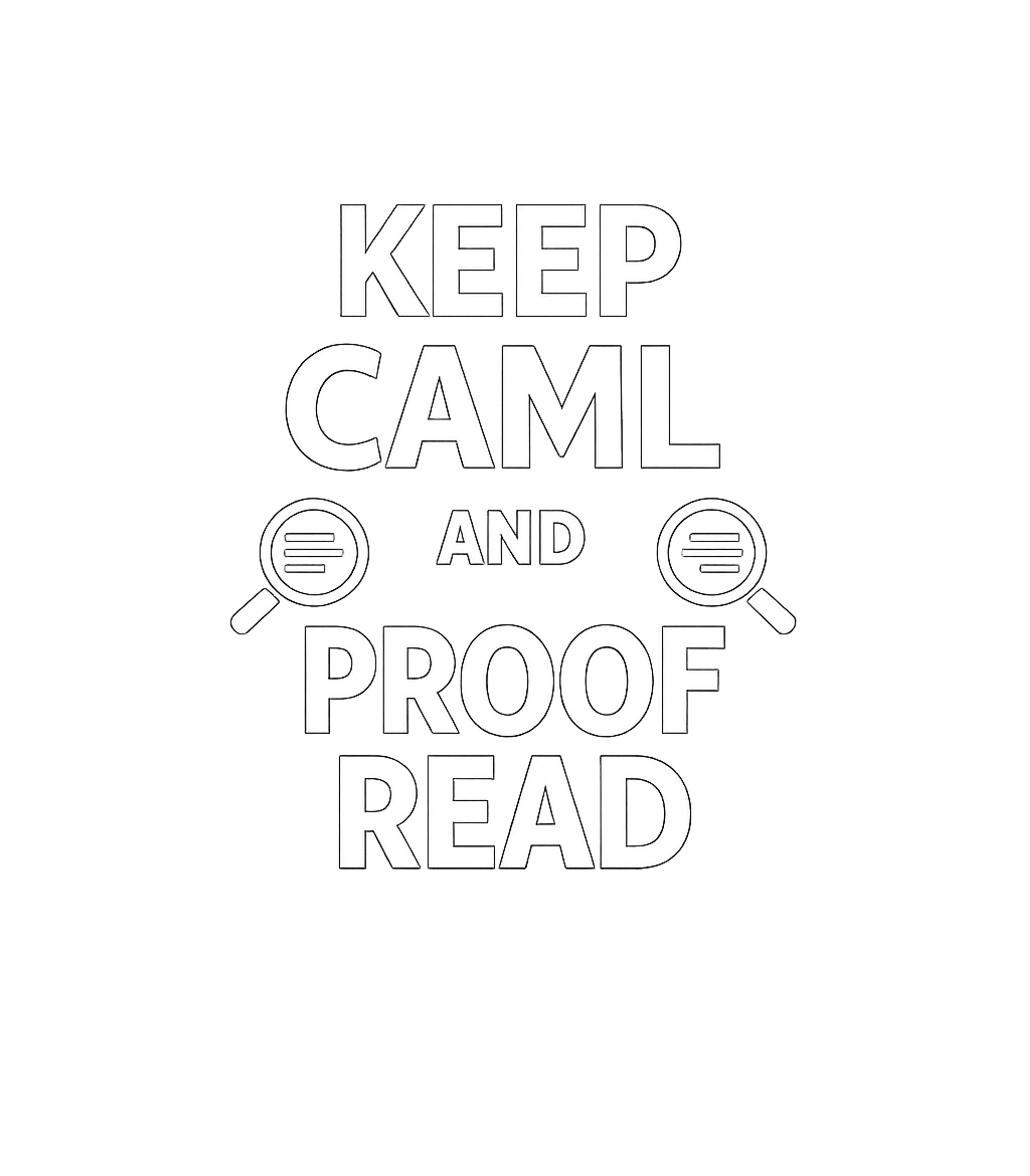 Keep CAML Proof Read Work / Office Humor Crewneck Sweatshirt featuring This clever graphic humorously adapts a classic meme, perfec – designed by Geoff Brown @ SunFrog Keep CAML Proof Read Work / Office Humor Crewneck Sweatshirt featuring This clever graphic humorously adapts a classic meme, perfec – designed by Geoff Brown @ SunFrog