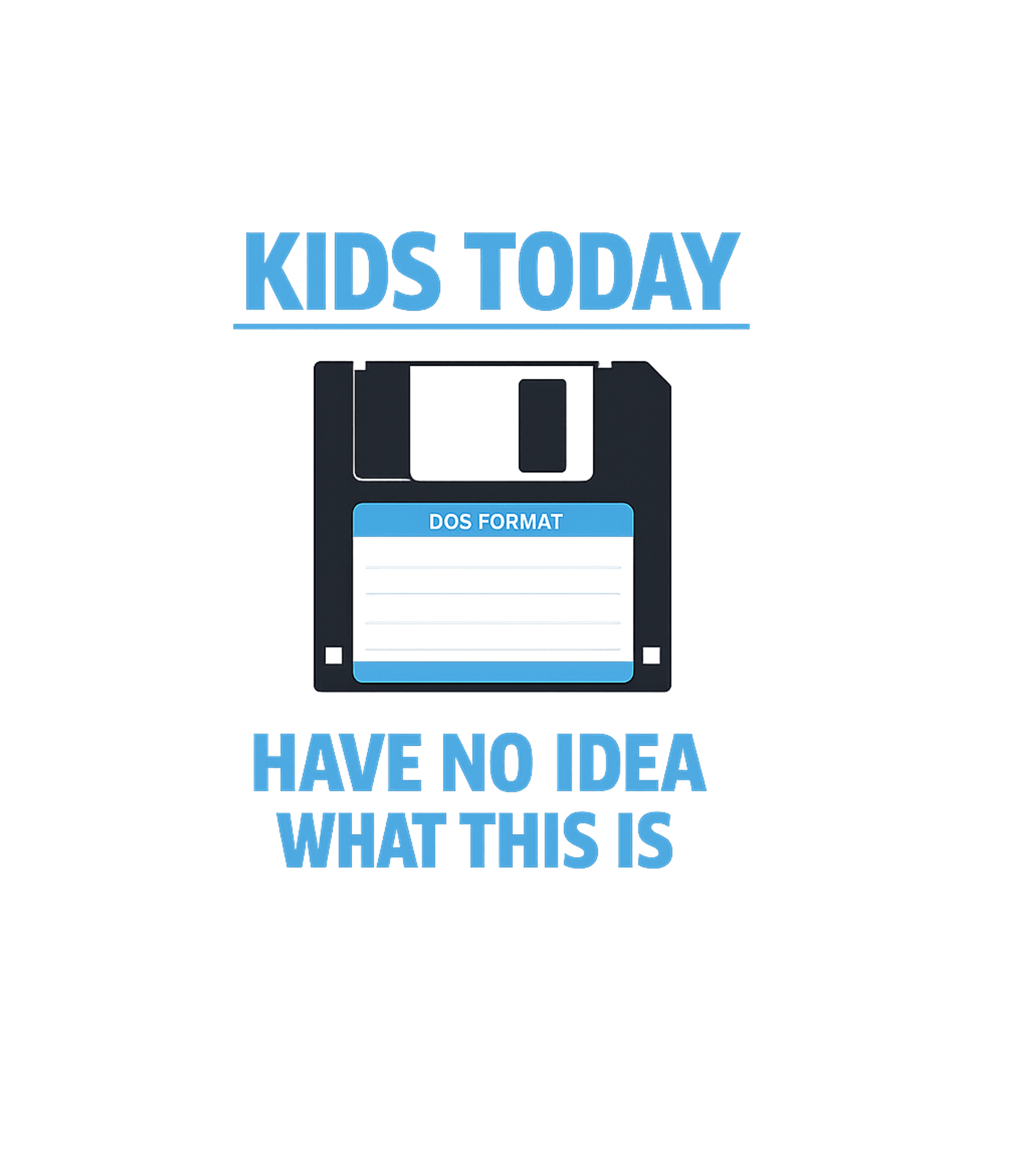 Kids Today Floppy Meme Humor Tank Top featuring Embrace a blast from the past with this retro computing humo – designed by Geoff Brown @ SunFrog Kids Today Floppy Meme Humor Tank Top featuring Embrace a blast from the past with this retro computing humo – designed by Geoff Brown @ SunFrog