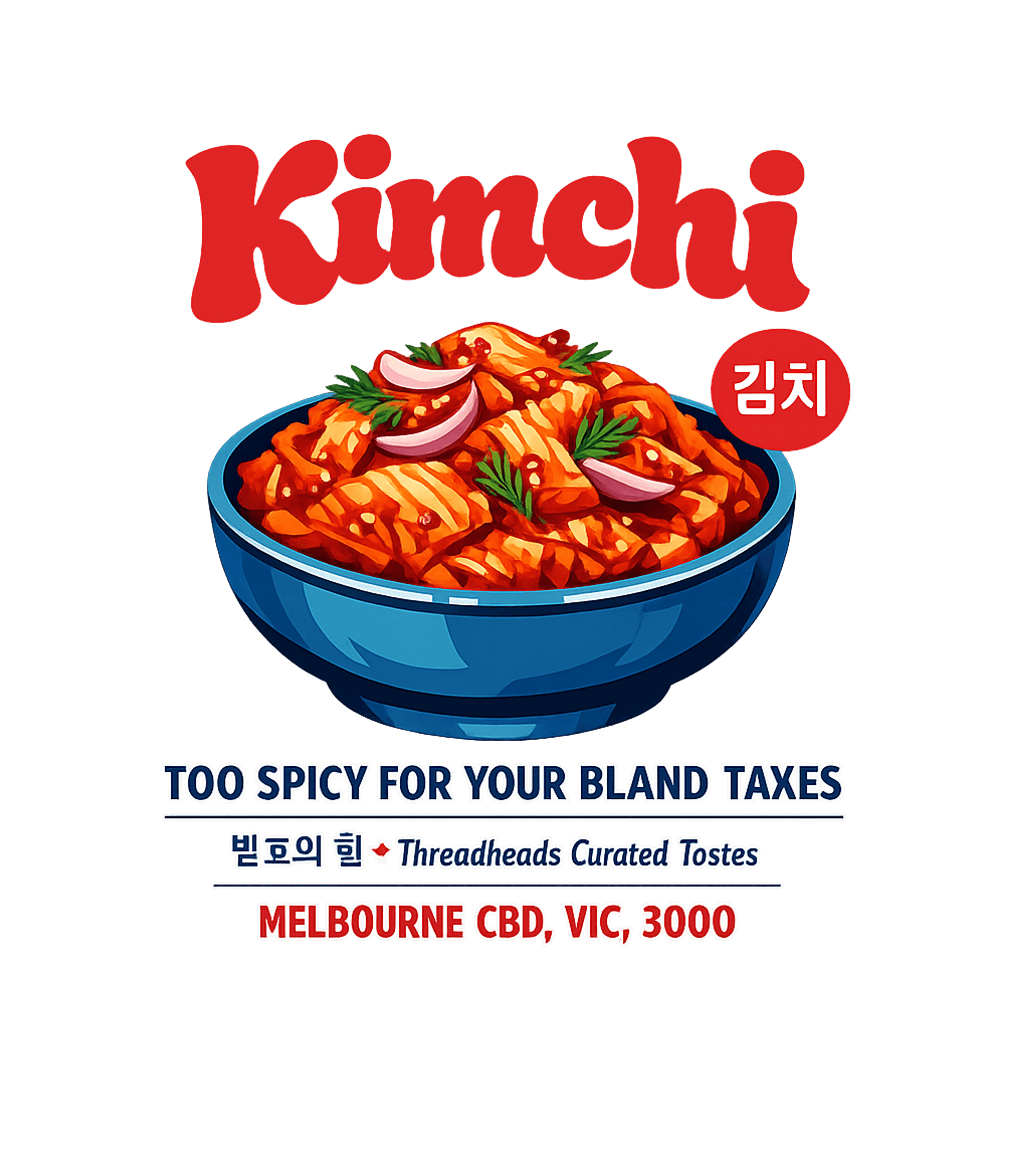 Kimchi Spicy Taxes Cooking / BBQ Premium T-Shirt featuring Show off your love for delicious Korean kimchi with this vib – designed by Geoff Brown @ SunFrog Kimchi Spicy Taxes Cooking / BBQ Premium T-Shirt featuring Show off your love for delicious Korean kimchi with this vib – designed by Geoff Brown @ SunFrog