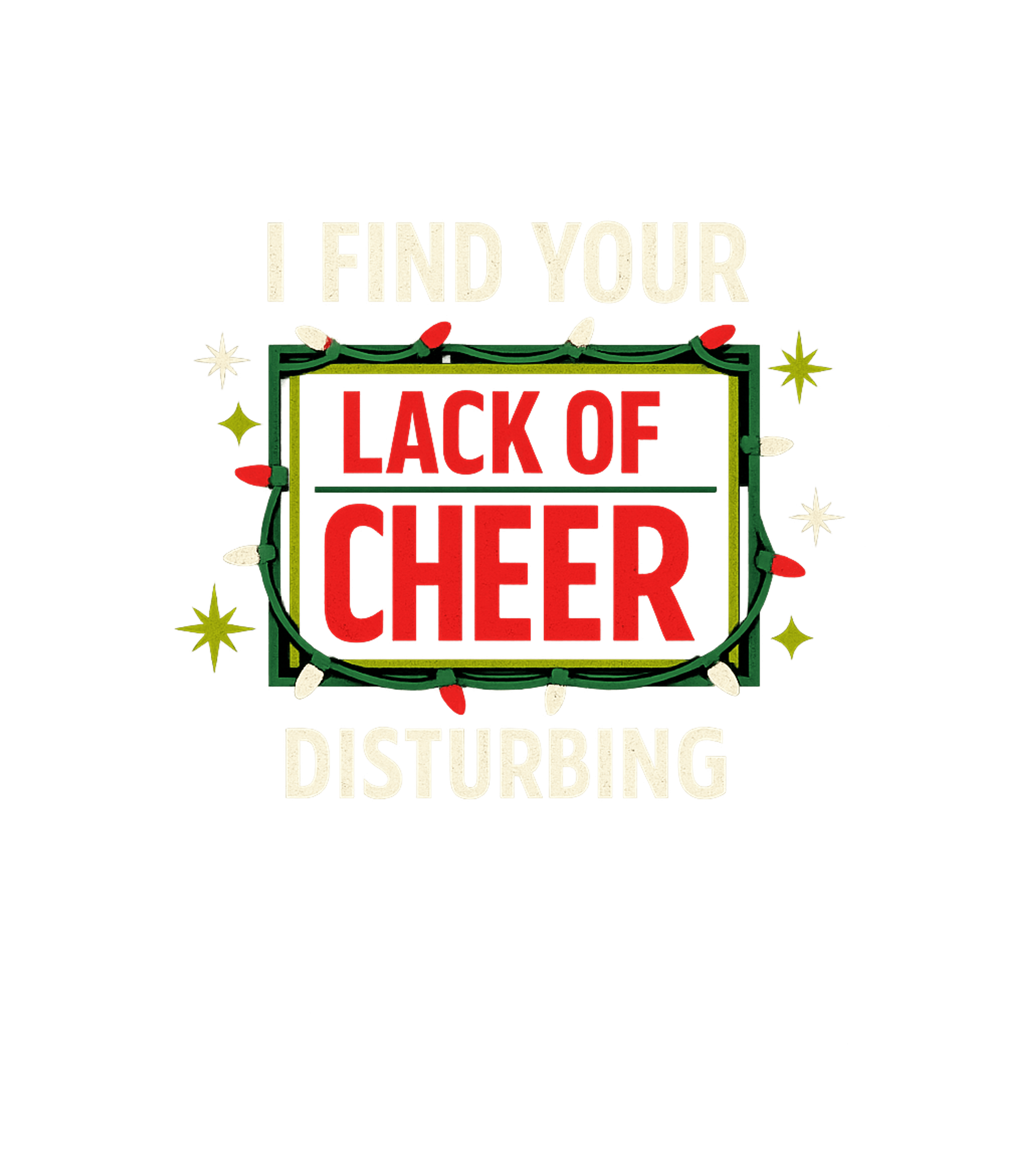Lack of Cheer Disturbing Sarcasm Crewneck Sweatshirt featuring Show off your holiday spirit with this witty design that pla – designed by Geoff Brown @ SunFrog Lack of Cheer Disturbing Sarcasm Crewneck Sweatshirt featuring Show off your holiday spirit with this witty design that pla – designed by Geoff Brown @ SunFrog