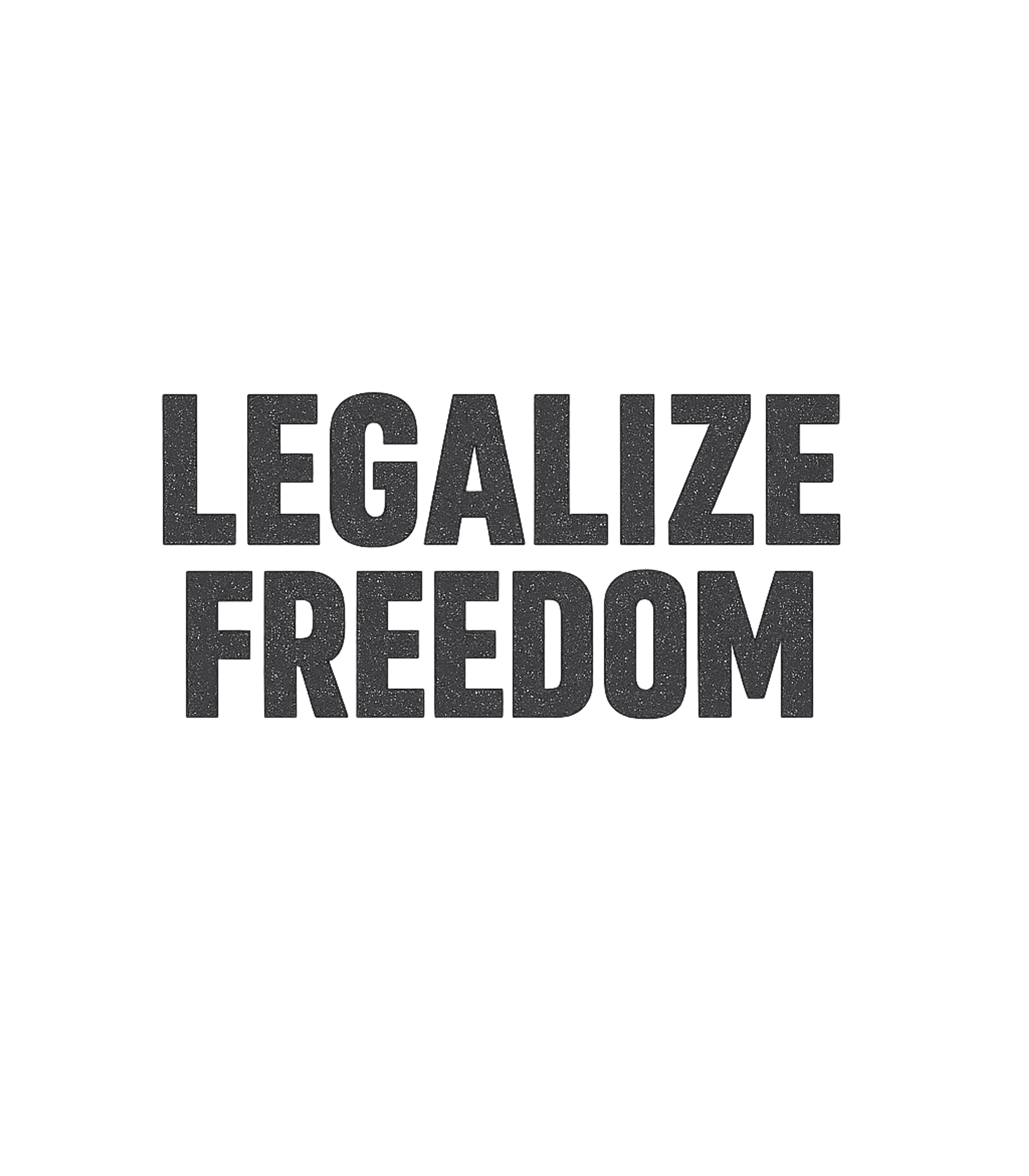 Legalize Freedom Statement Freedom / Constitution Premium T-Shirt featuring Make a powerful statement with this 'Legalize Freedom' graph – designed by Geoff Brown @ SunFrog Legalize Freedom Statement Freedom / Constitution Premium T-Shirt featuring Make a powerful statement with this 'Legalize Freedom' graph – designed by Geoff Brown @ SunFrog