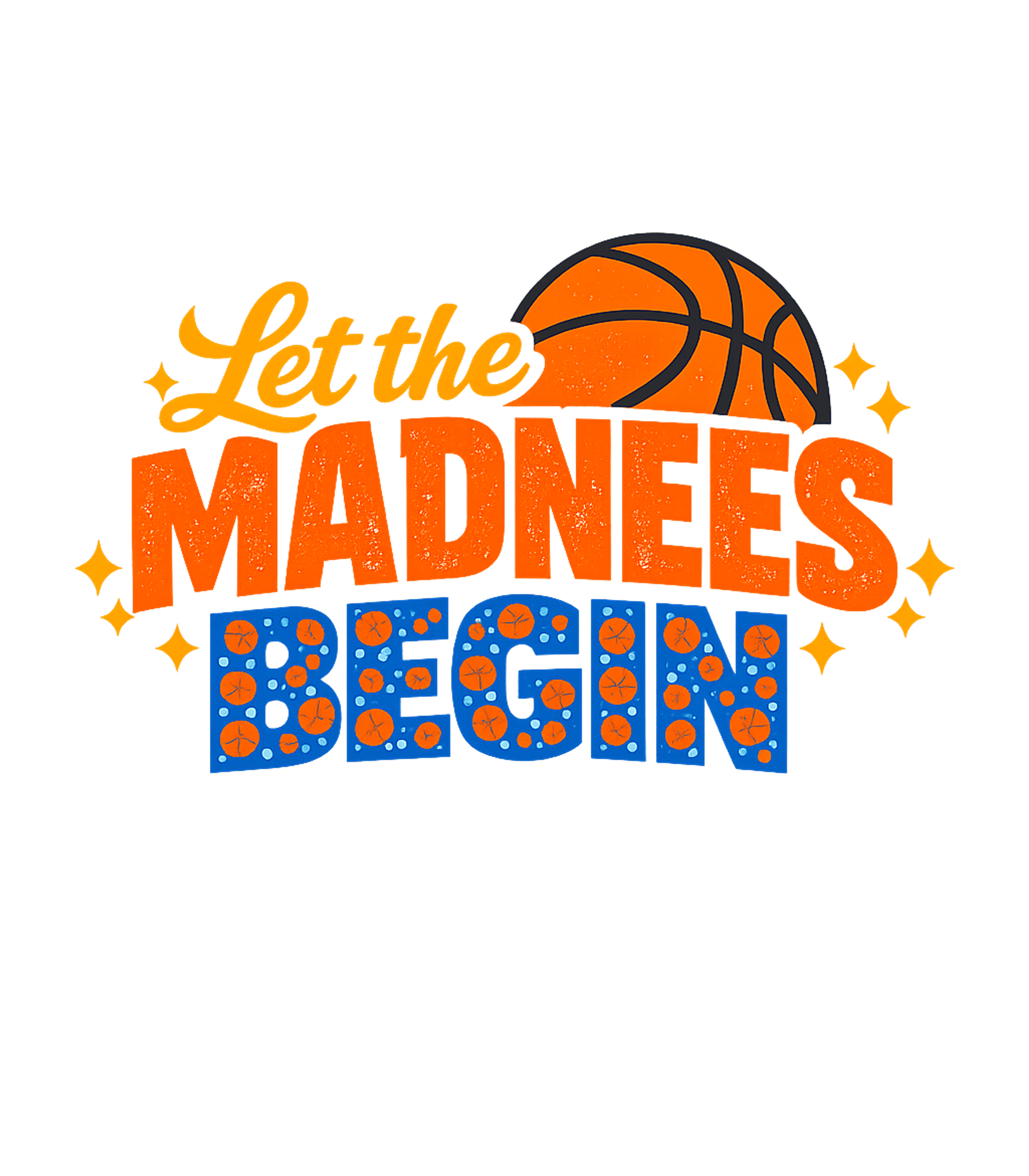 Let the Madness Begin Basketball Hooded Sweatshirt featuring Ignite the excitement of basketball season with this vibrant – designed by Geoff Brown @ SunFrog Let the Madness Begin Basketball Hooded Sweatshirt featuring Ignite the excitement of basketball season with this vibrant – designed by Geoff Brown @ SunFrog