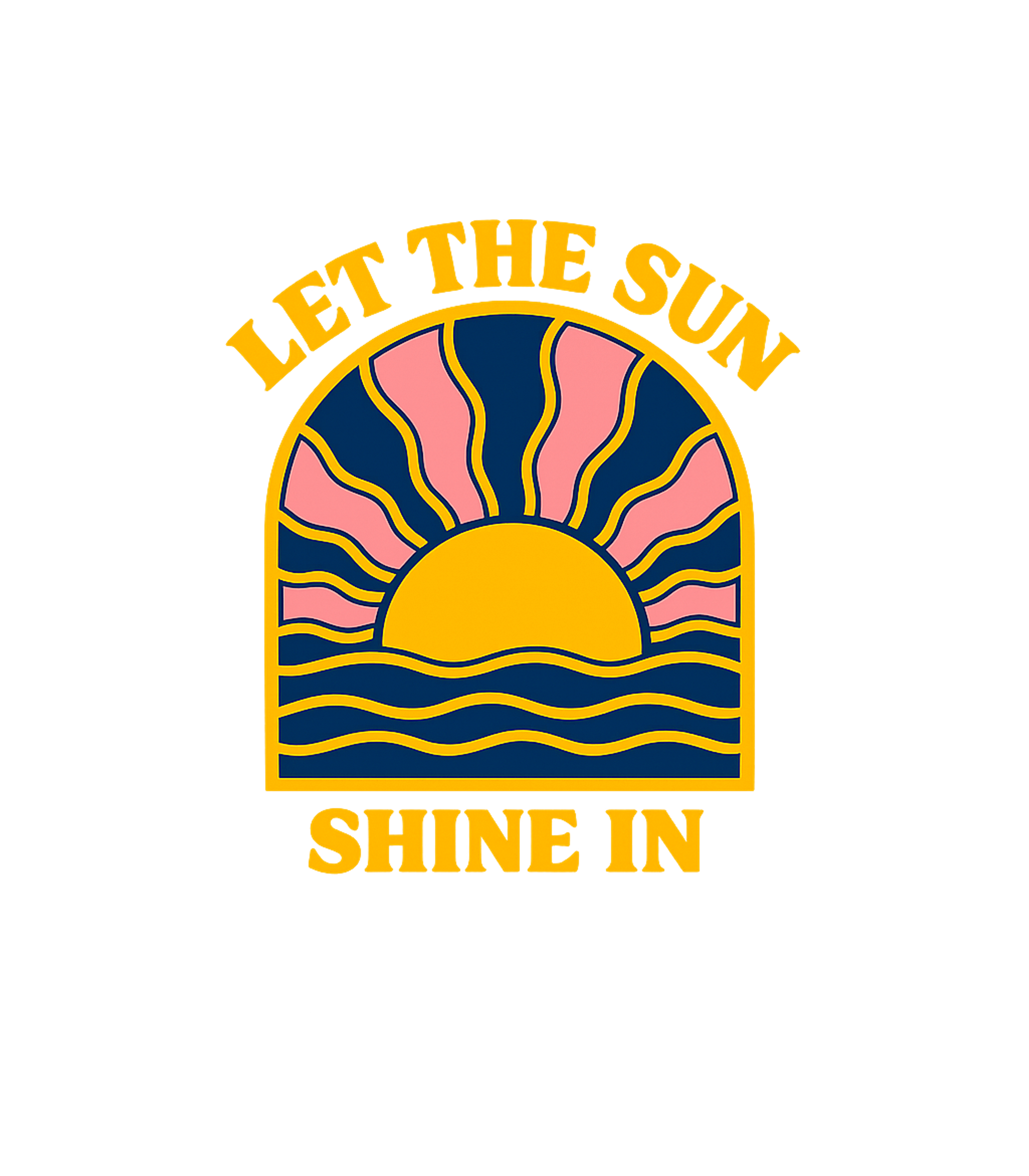 Let The Sun Shine In Inspirational Messages Crewneck Sweatshirt featuring Embrace positivity and warmth with this retro-inspired 'Let – designed by Geoff Brown @ SunFrog Let The Sun Shine In Inspirational Messages Crewneck Sweatshirt featuring Embrace positivity and warmth with this retro-inspired 'Let – designed by Geoff Brown @ SunFrog