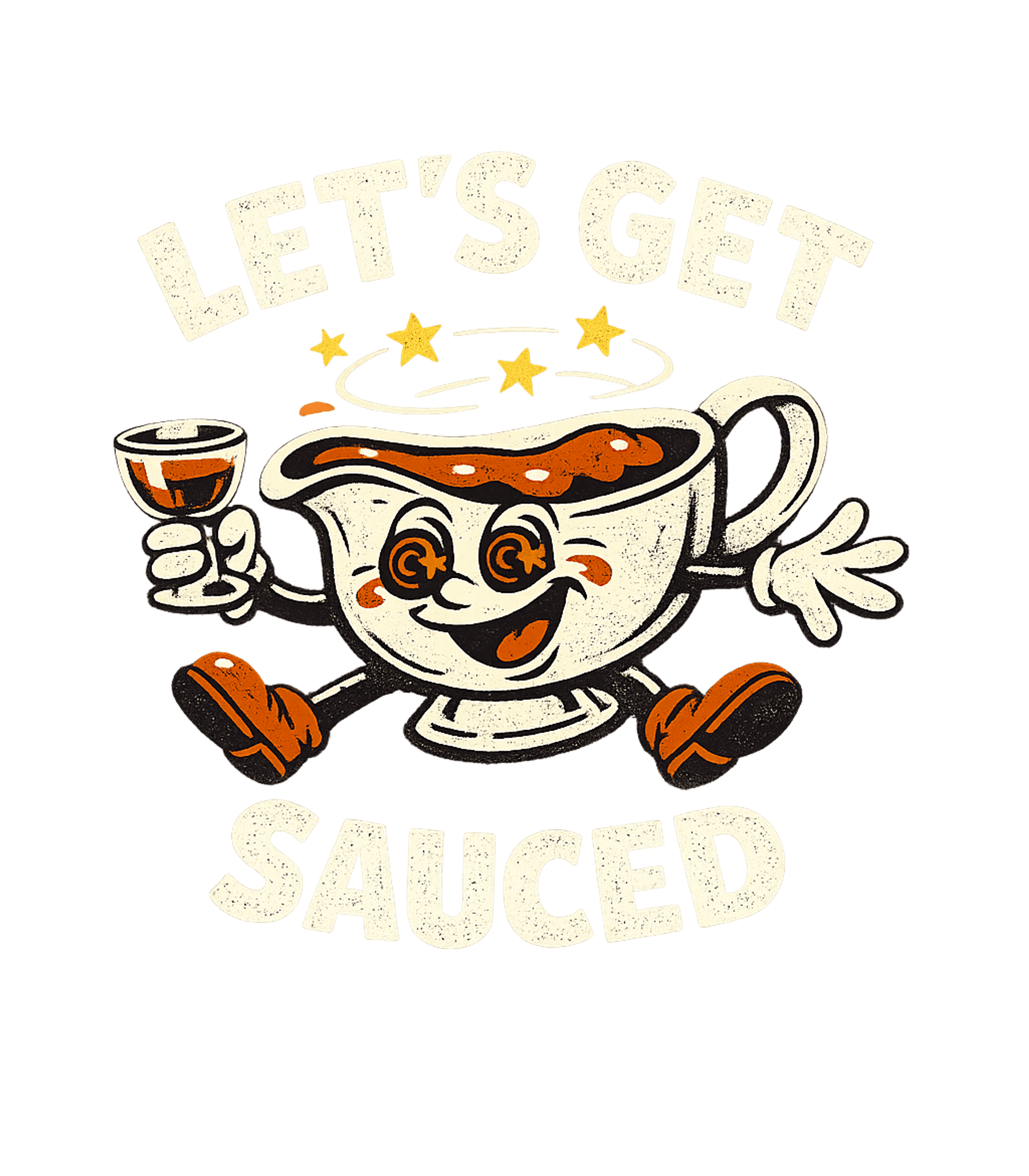 Let's Get Sauced Sarcasm Premium T-Shirt featuring A fun, retro-style graphic featuring a drunken gravy boat ch – designed by Geoff Brown @ SunFrog Let's Get Sauced Sarcasm Premium T-Shirt featuring A fun, retro-style graphic featuring a drunken gravy boat ch – designed by Geoff Brown @ SunFrog