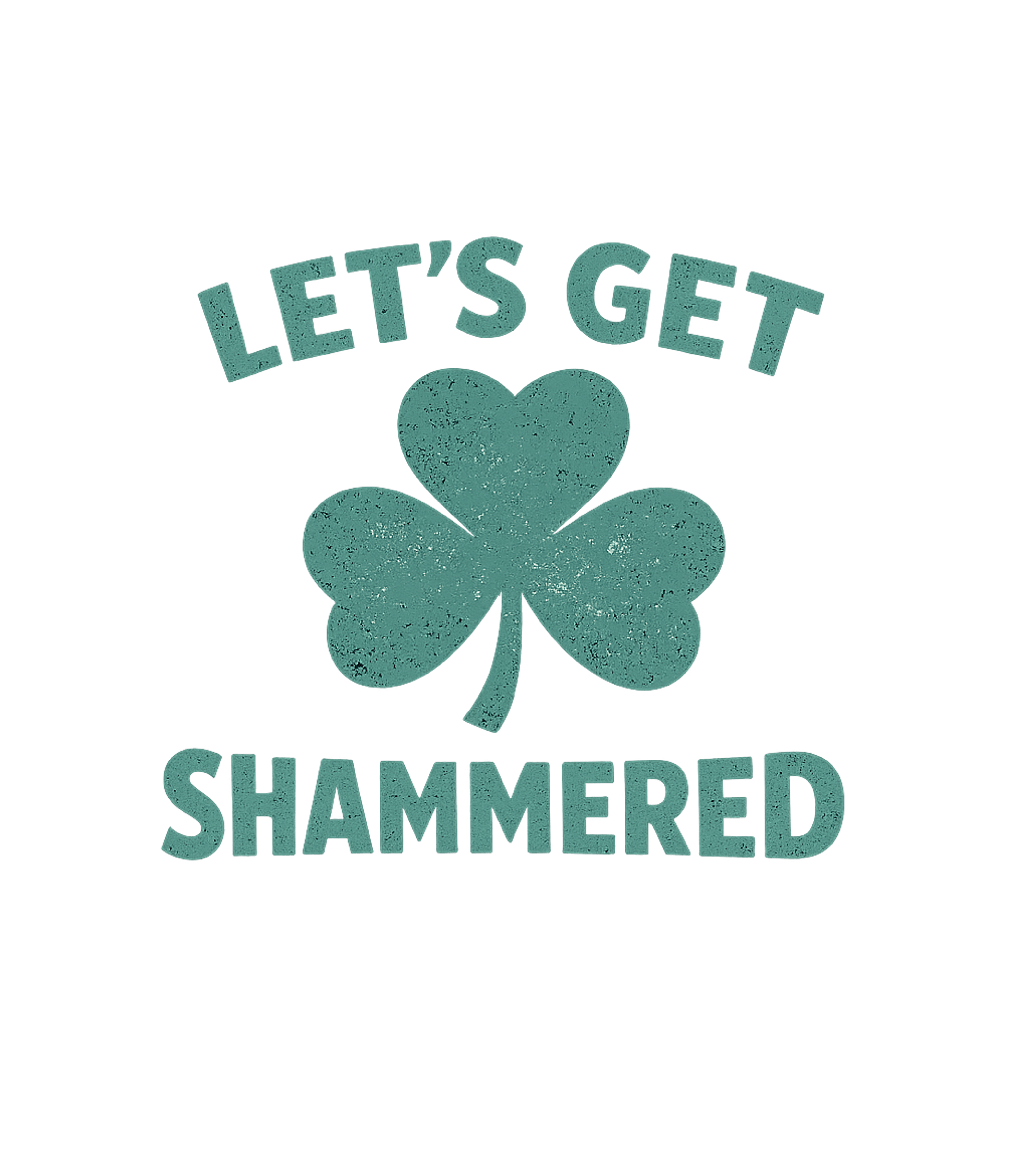 Let's Get Shammered St. Patrick's Day Premium T-Shirt featuring Get ready for St – designed by Geoff Brown @ SunFrog Let's Get Shammered St. Patrick's Day Premium T-Shirt featuring Get ready for St – designed by Geoff Brown @ SunFrog