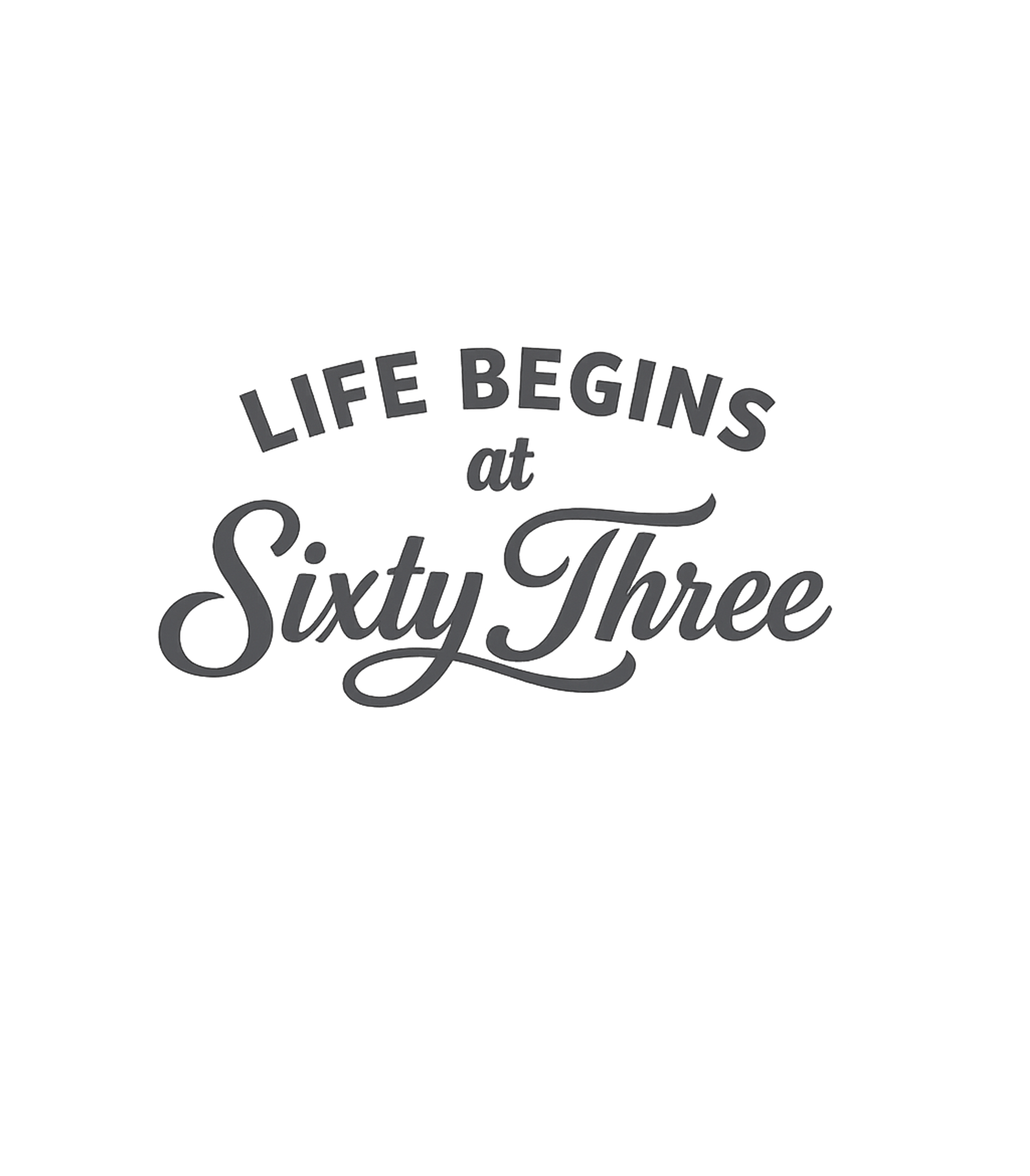 Life Begins Sixty Three Birthdays Premium T-Shirt featuring Celebrate turning 63 with this stylish, retro-inspired t-shi – designed by Geoff Brown @ SunFrog Life Begins Sixty Three Birthdays Premium T-Shirt featuring Celebrate turning 63 with this stylish, retro-inspired t-shi – designed by Geoff Brown @ SunFrog