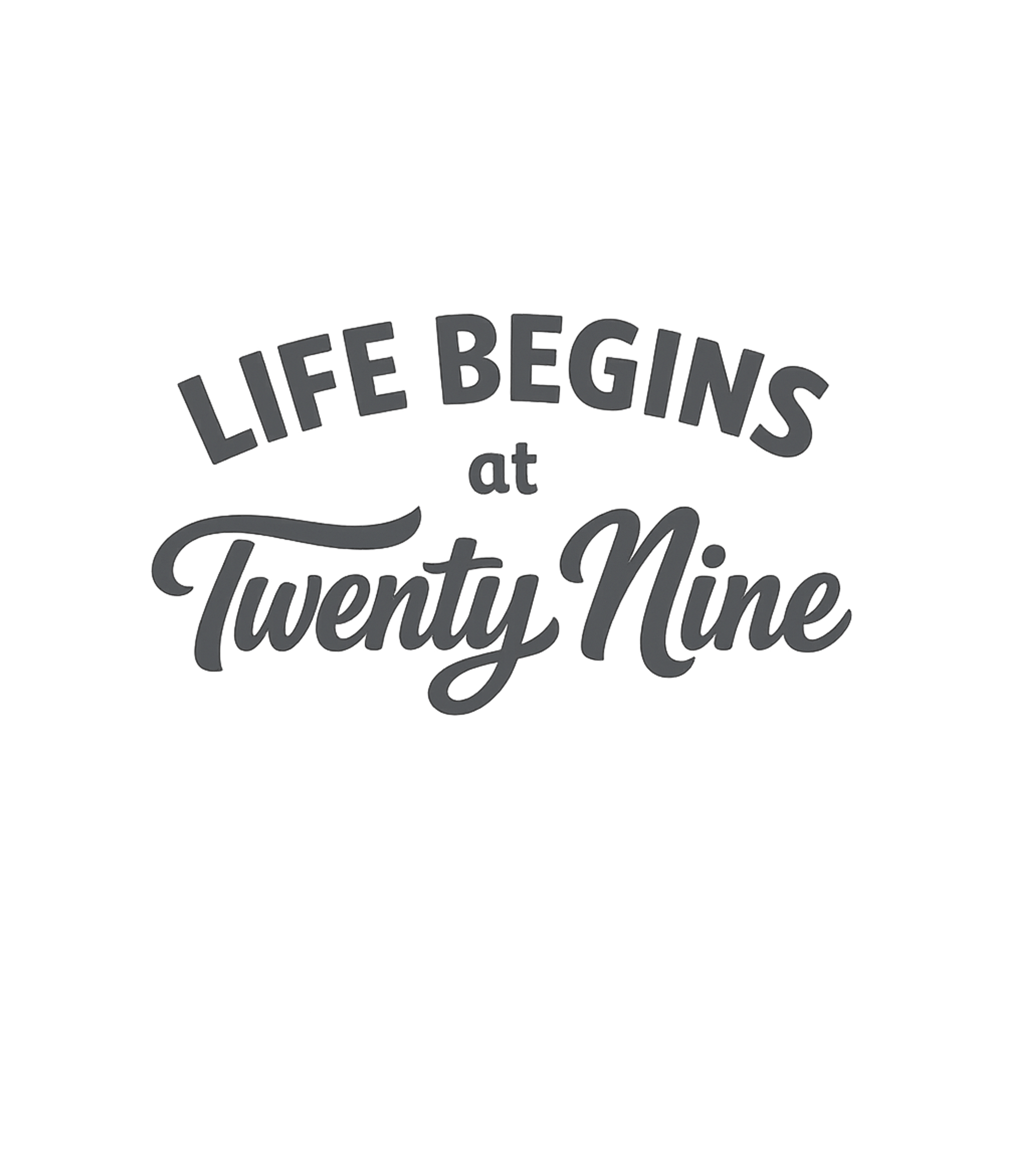 Life Begins Twenty Nine Birthdays Premium T-Shirt featuring Celebrate a significant birthday with this fun 'Life Begins – designed by Geoff Brown @ SunFrog Life Begins Twenty Nine Birthdays Premium T-Shirt featuring Celebrate a significant birthday with this fun 'Life Begins – designed by Geoff Brown @ SunFrog