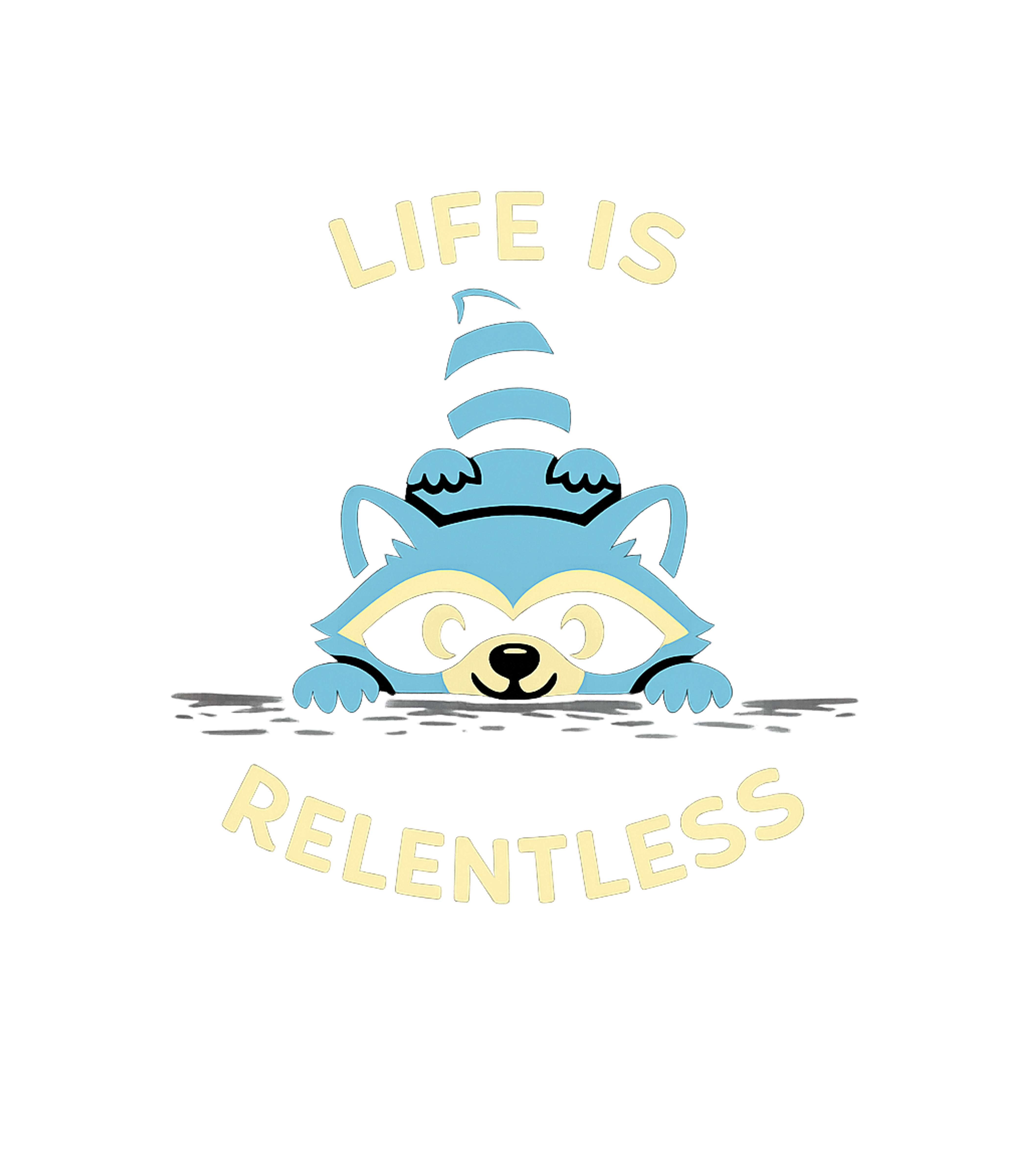 Life Is Relentless Wildlife Hooded Sweatshirt featuring Embrace the daily grind with this funny t-shirt featuring a – designed by Geoff Brown @ SunFrog Life Is Relentless Wildlife Hooded Sweatshirt featuring Embrace the daily grind with this funny t-shirt featuring a – designed by Geoff Brown @ SunFrog