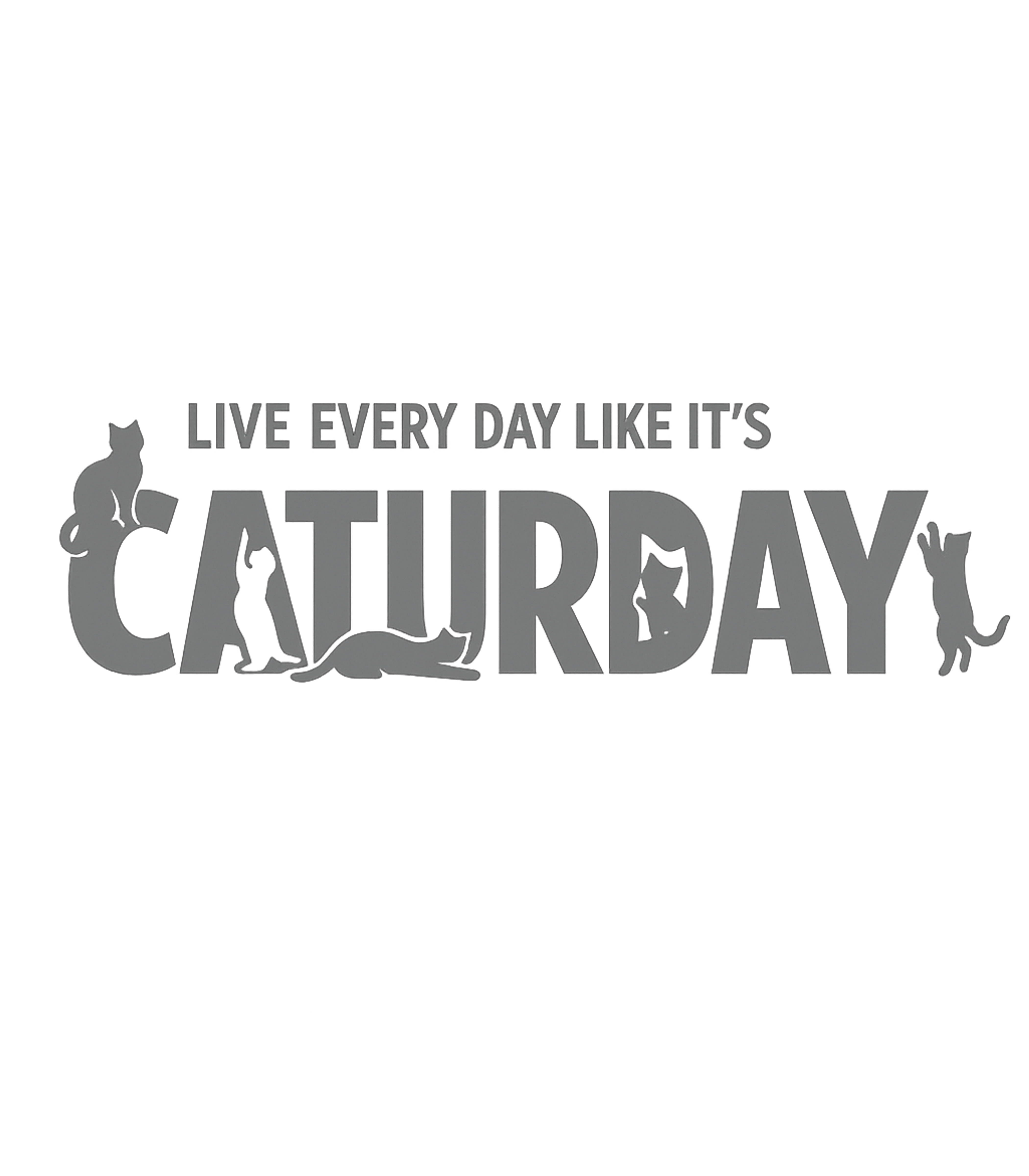Live Like Caturday Cats Premium T-Shirt featuring Embrace the relaxed, playful spirit of your feline friends w – designed by Geoff Brown @ SunFrog Live Like Caturday Cats Premium T-Shirt featuring Embrace the relaxed, playful spirit of your feline friends w – designed by Geoff Brown @ SunFrog