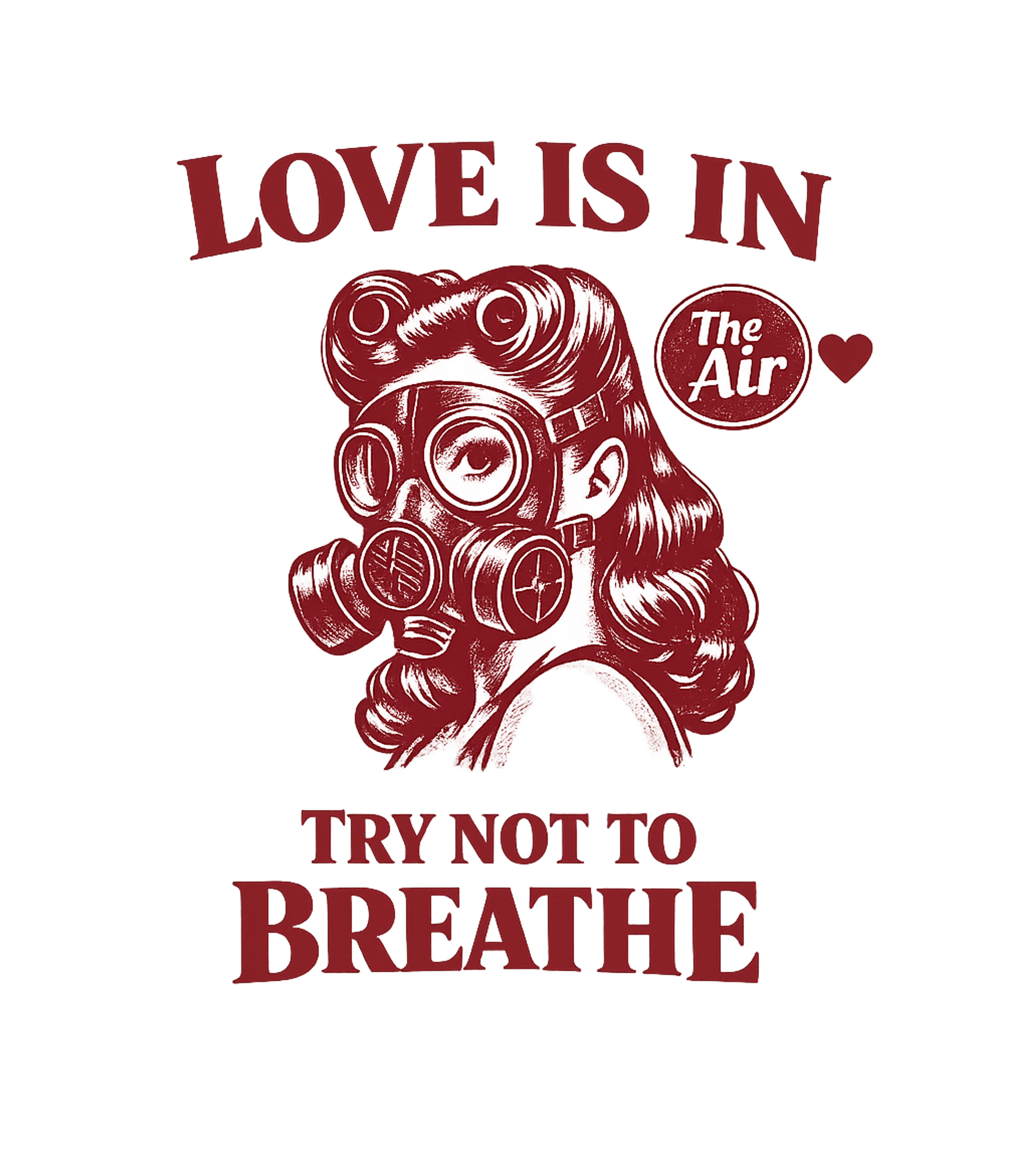 Love Is In The Air Sarcasm Premium T-Shirt featuring This retro-style graphic humorously warns against the intoxi – designed by Geoff Brown @ SunFrog Love Is In The Air Sarcasm Premium T-Shirt featuring This retro-style graphic humorously warns against the intoxi – designed by Geoff Brown @ SunFrog