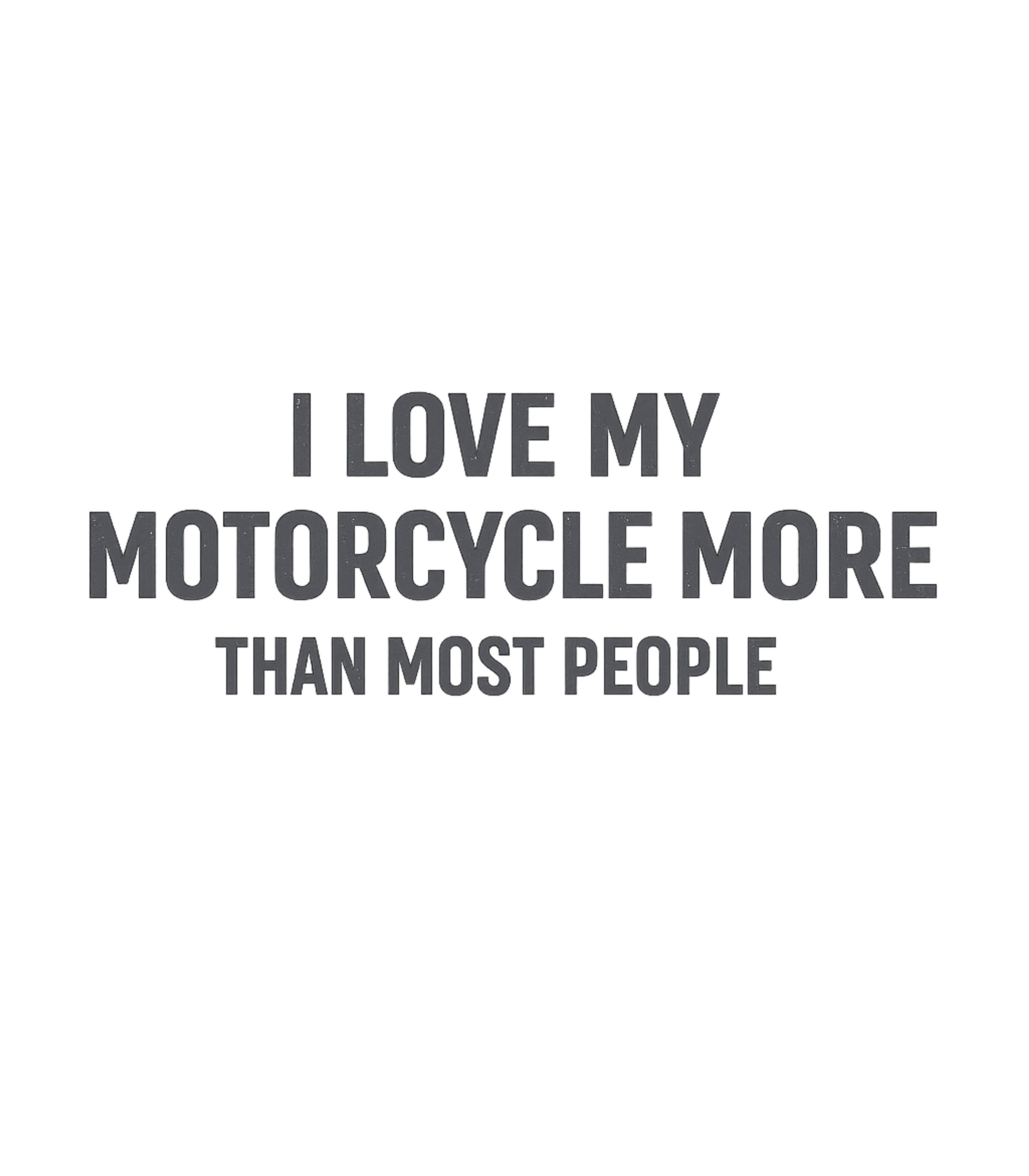 Love My Motorcycle Cars Premium T-Shirt featuring Show off your passion for two wheels with this bold graphic – designed by Geoff Brown @ SunFrog Love My Motorcycle Cars Premium T-Shirt featuring Show off your passion for two wheels with this bold graphic – designed by Geoff Brown @ SunFrog