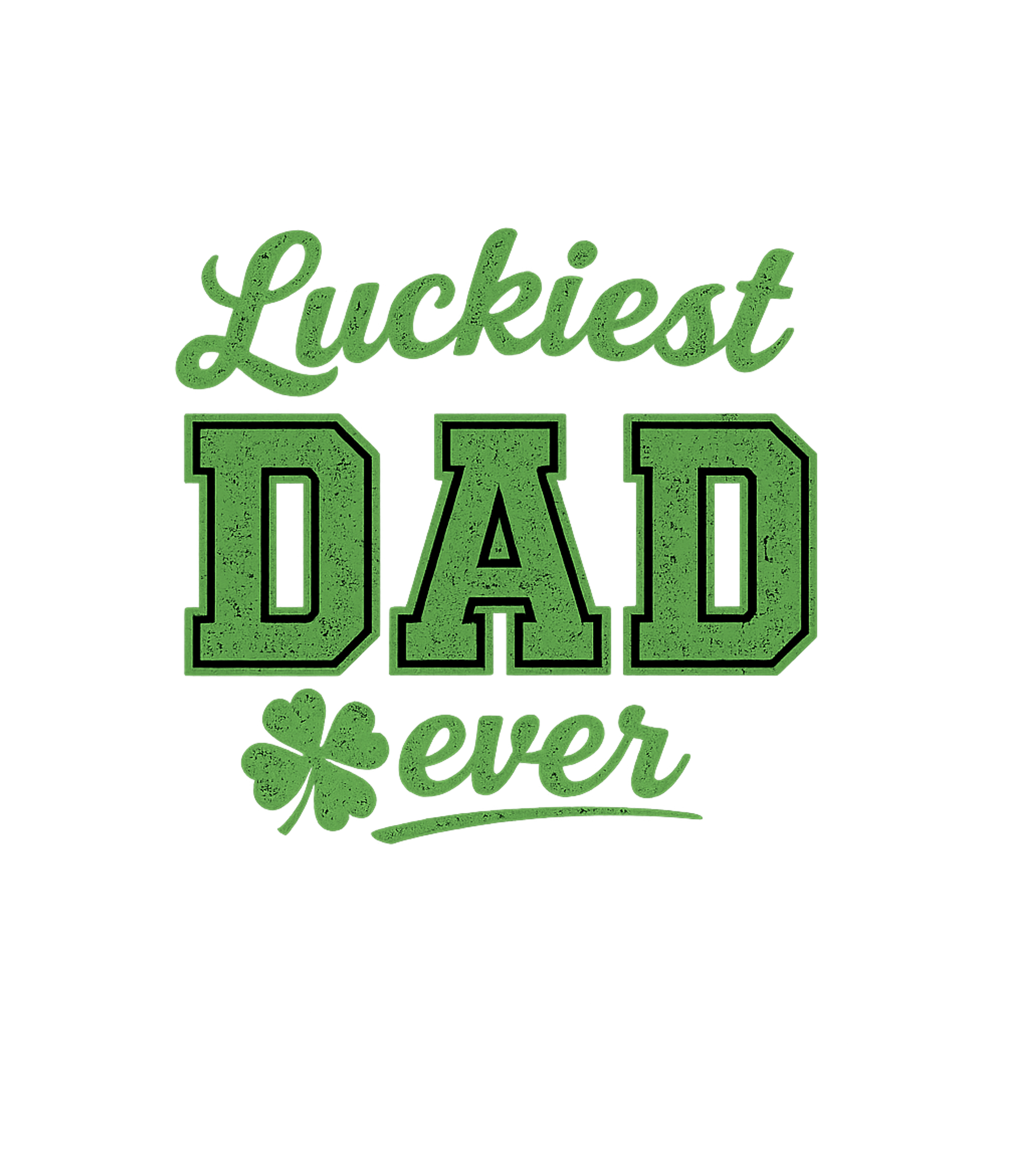 Luckiest Dad Ever St. Patrick's Day Crewneck Sweatshirt featuring Celebrate the 'Luckiest Dad Ever' with this vibrant, distres – designed by Geoff Brown @ SunFrog Luckiest Dad Ever St. Patrick's Day Crewneck Sweatshirt featuring Celebrate the 'Luckiest Dad Ever' with this vibrant, distres – designed by Geoff Brown @ SunFrog