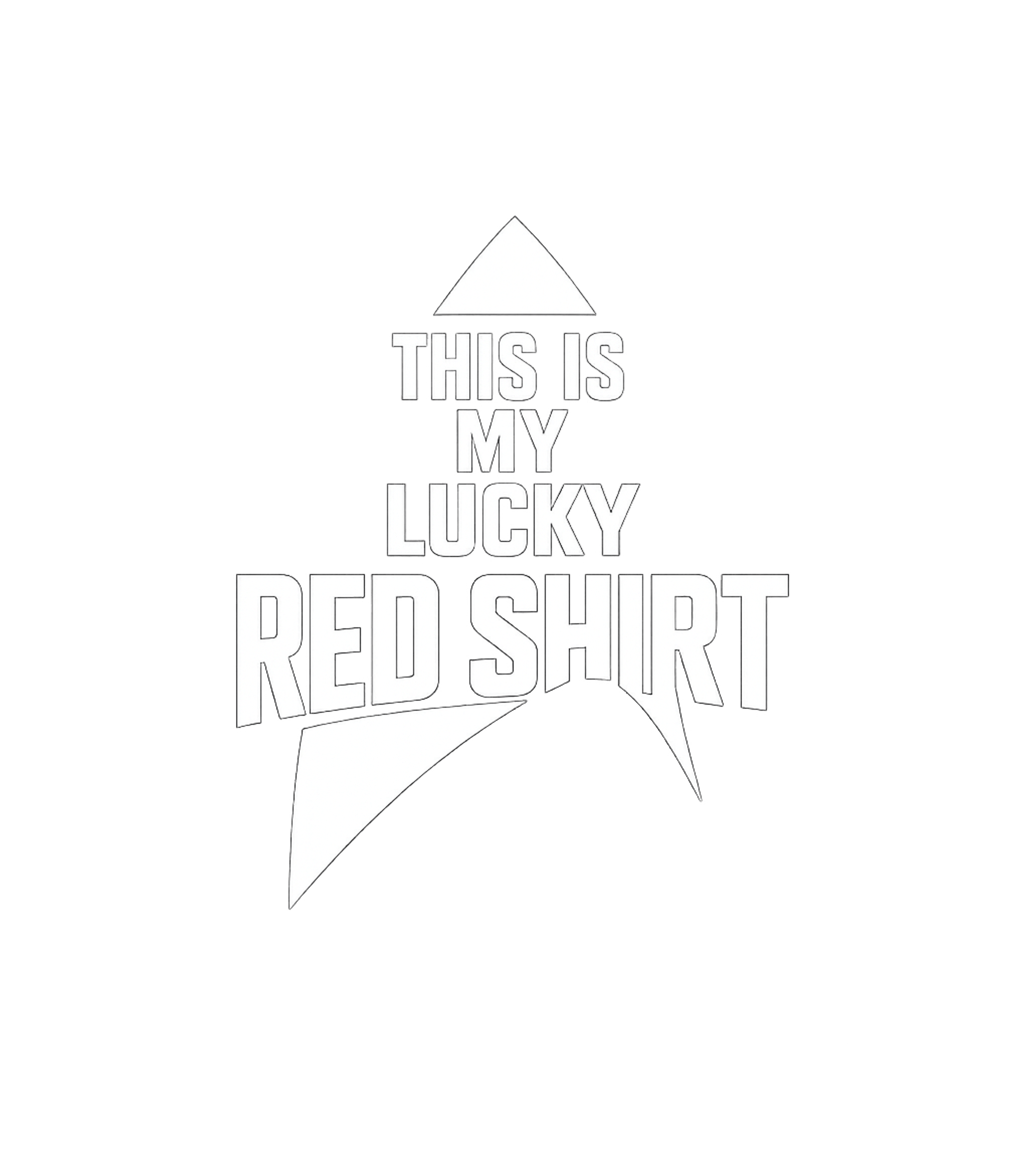 Lucky Red Shirt Sarcasm Premium T-Shirt featuring Embrace classic sci-fi humor with this design featuring the – designed by Geoff Brown @ SunFrog Lucky Red Shirt Sarcasm Premium T-Shirt featuring Embrace classic sci-fi humor with this design featuring the – designed by Geoff Brown @ SunFrog
