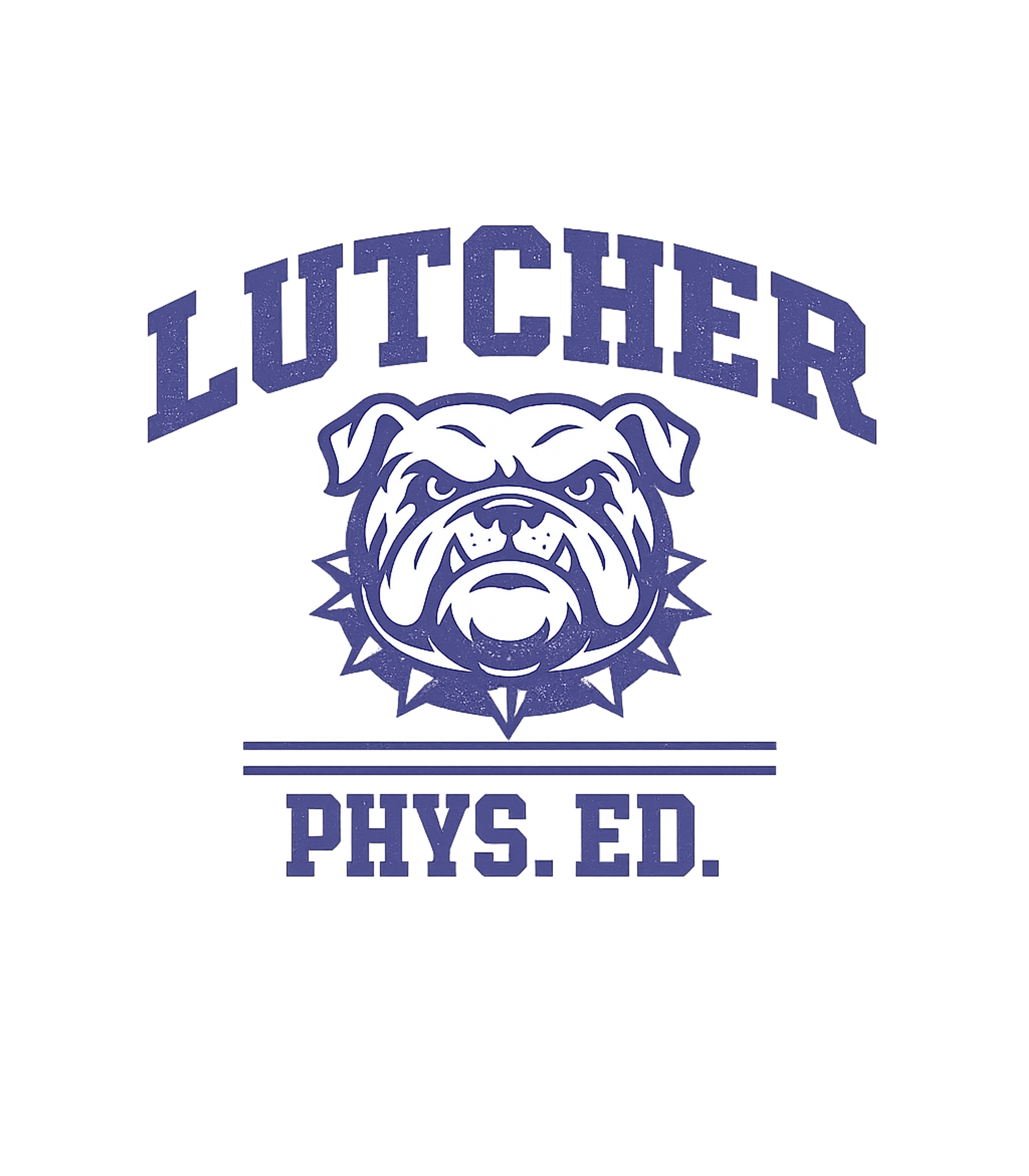 Lutcher Phys Ed Bulldog Fitness Premium T-Shirt featuring This graphic features a fierce bulldog mascot with "Lutcher – designed by Geoff Brown @ SunFrog Lutcher Phys Ed Bulldog Fitness Premium T-Shirt featuring This graphic features a fierce bulldog mascot with "Lutcher – designed by Geoff Brown @ SunFrog