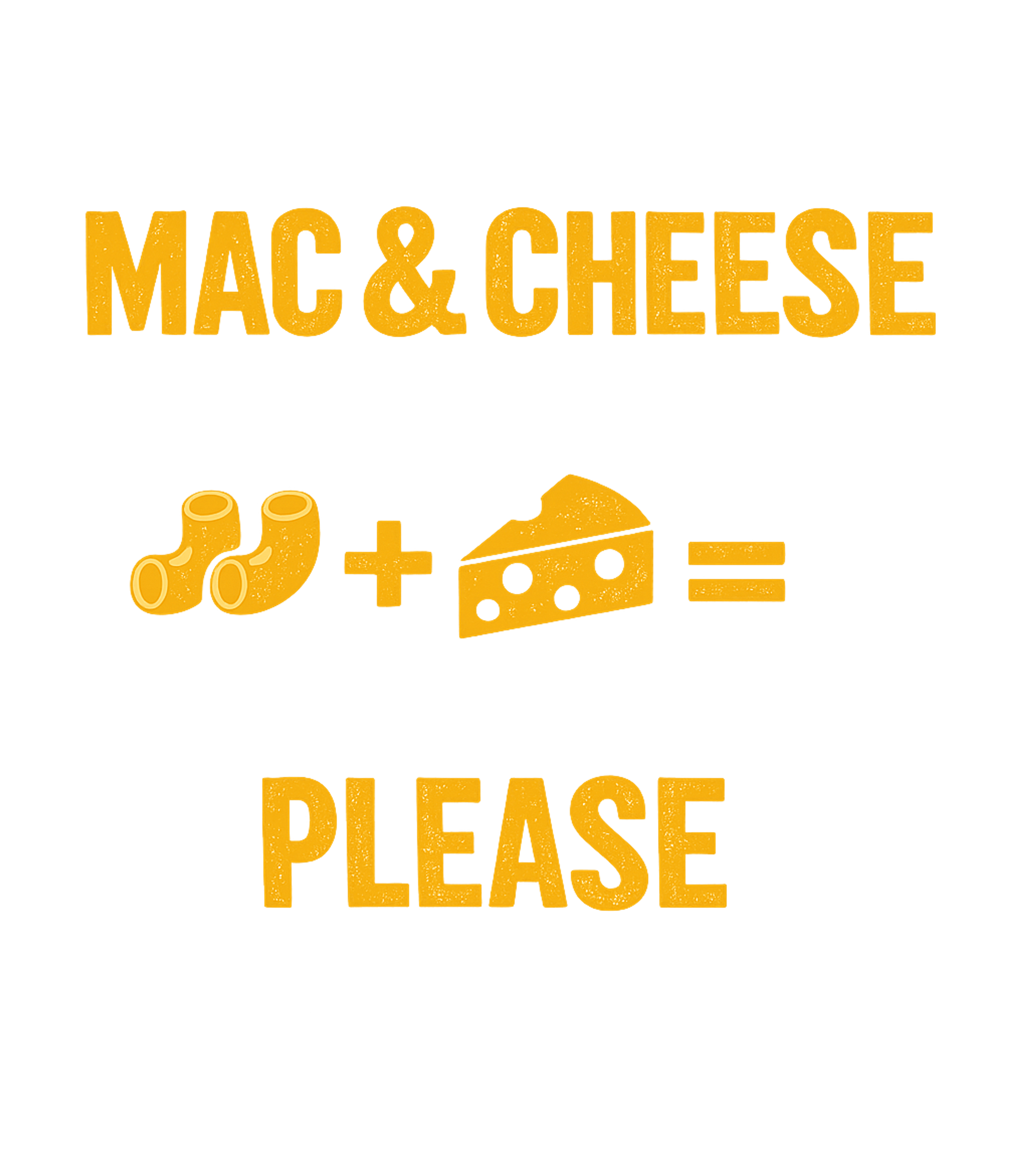 Mac and Cheese Please Cooking / BBQ Hooded Sweatshirt featuring Express your love for everyone's favorite comfort food with – designed by Geoff Brown @ SunFrog Mac and Cheese Please Cooking / BBQ Hooded Sweatshirt featuring Express your love for everyone's favorite comfort food with – designed by Geoff Brown @ SunFrog