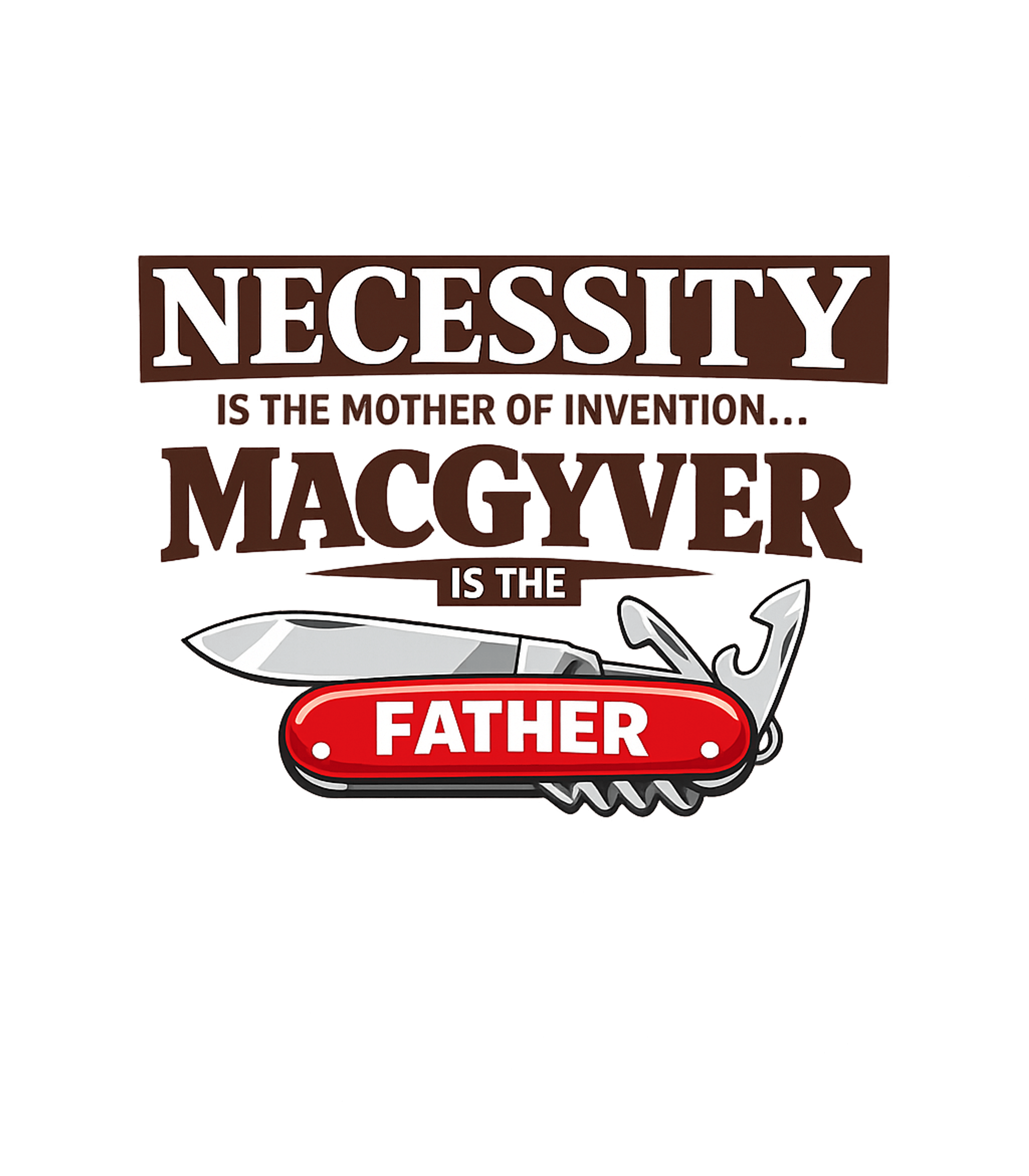 MacGyver Is The Father Dads Hooded Sweatshirt featuring Celebrate ingenious problem-solving with this humorous desig – designed by Geoff Brown @ SunFrog MacGyver Is The Father Dads Hooded Sweatshirt featuring Celebrate ingenious problem-solving with this humorous desig – designed by Geoff Brown @ SunFrog