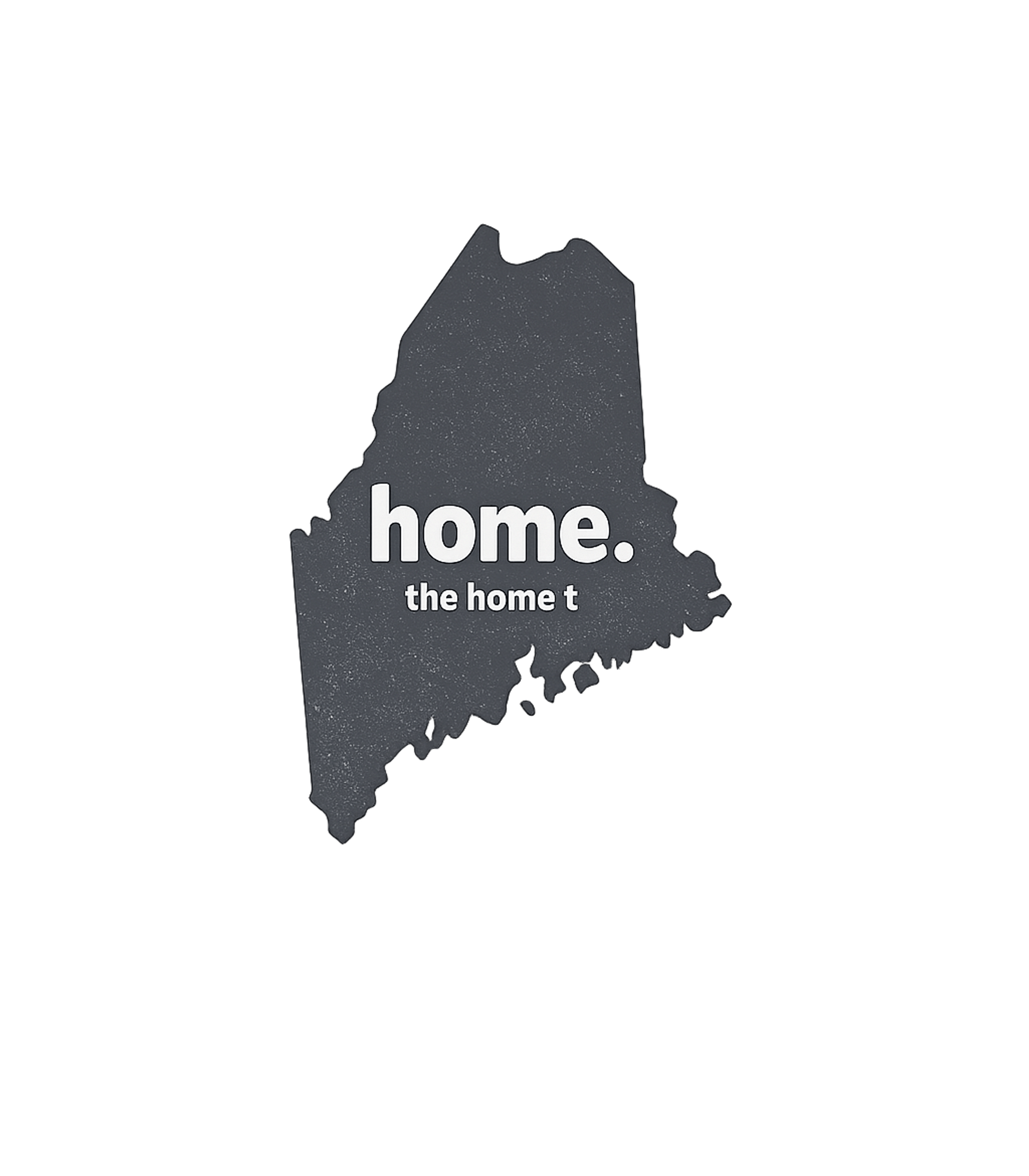 Maine Home State Maine Premium T-Shirt featuring Celebrate your love for Maine with this simple yet meaningfu – designed by Geoff Brown @ SunFrog Maine Home State Maine Premium T-Shirt featuring Celebrate your love for Maine with this simple yet meaningfu – designed by Geoff Brown @ SunFrog