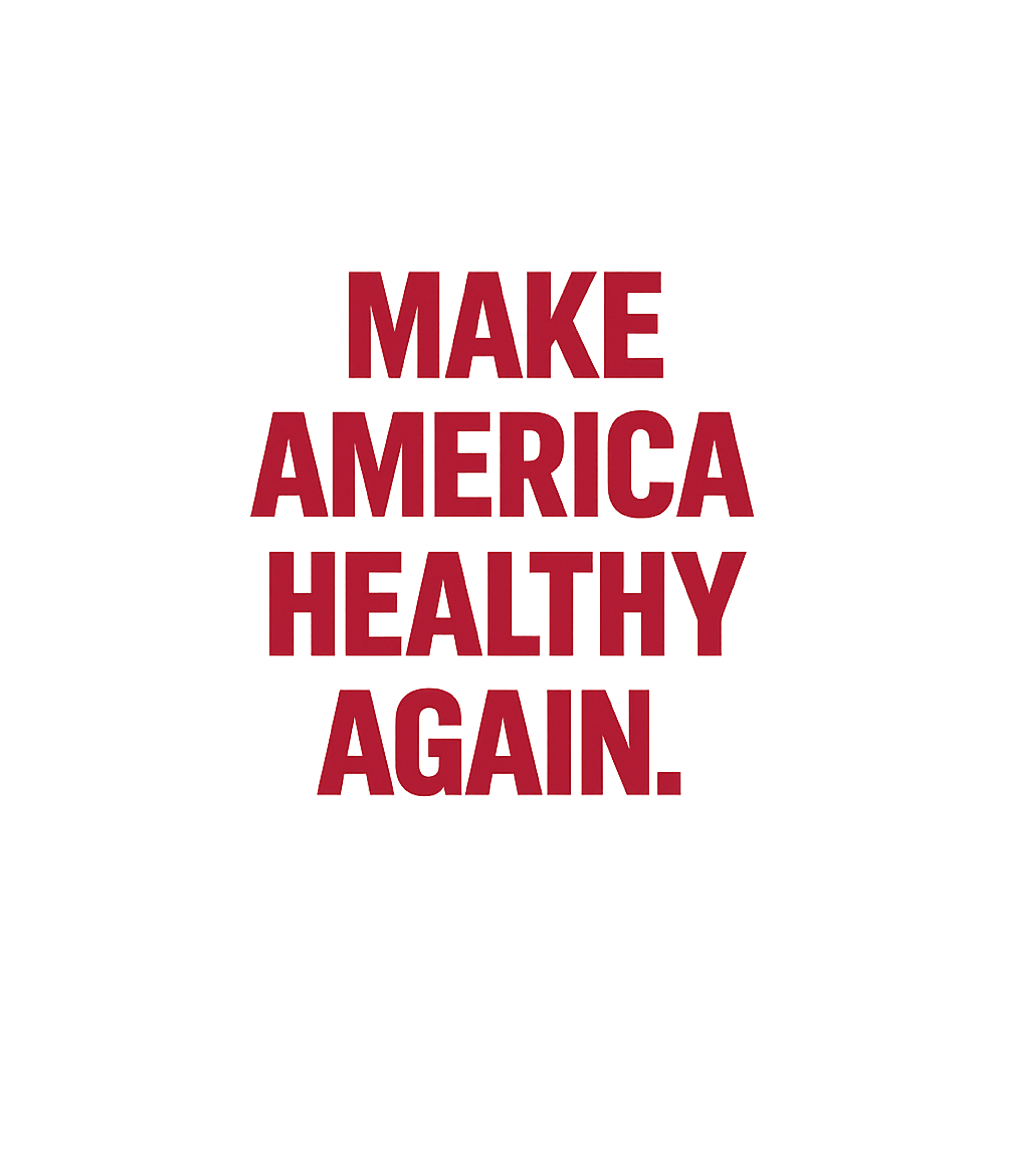 Make America Healthy Again Fitness Premium T-Shirt featuring Show your passion for national well-being with this bold gra – designed by Geoff Brown @ SunFrog Make America Healthy Again Fitness Premium T-Shirt featuring Show your passion for national well-being with this bold gra – designed by Geoff Brown @ SunFrog